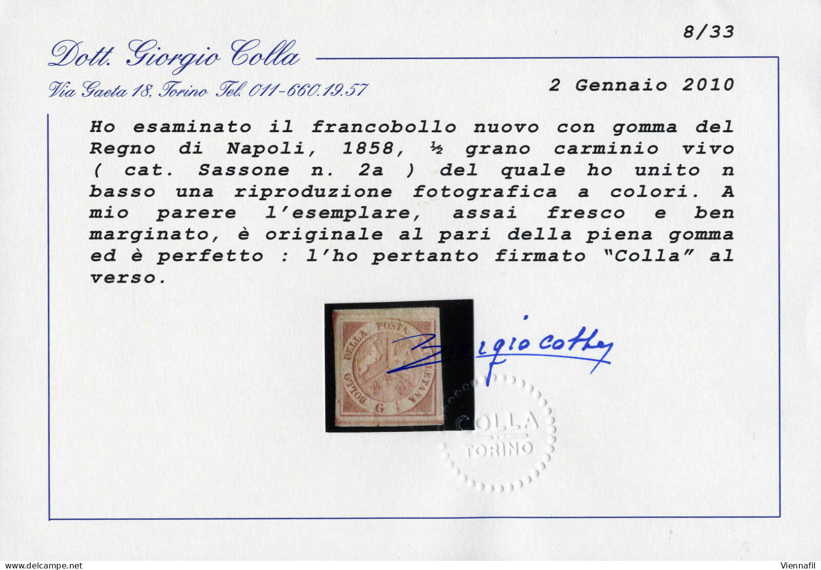 * 1858, ½ Gr. Carminio Vivo II Tavola, Nuovo Con Gomma Originale, Firmata AD, ED, Cert. Bolaffi E Colla, Sass. 2a / 1500 - Naples