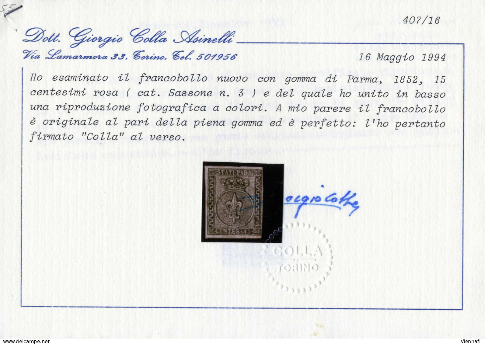 * 1852, 15 C. Rosa, Nuovo Con Gomma Originale, 3 Firme Diverse Dei Diena, Cert. Colla, Gazzi E Sorani, Sass. 3 / 16000,- - Parma