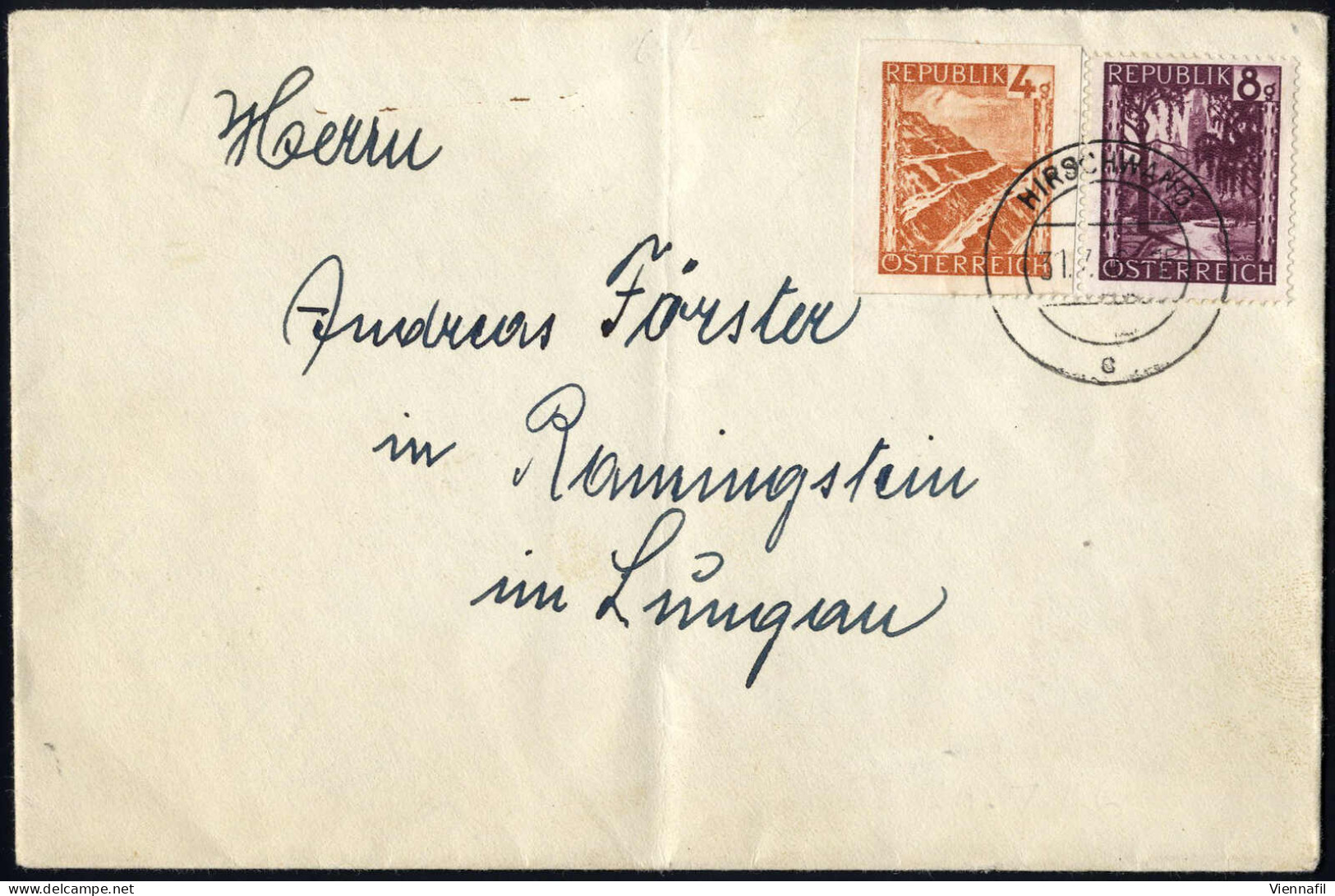 Cover 1945, Bunte Landschaft, Bedarfsbrief Frankiert Mit Der Seltenen Ungezähnten 4 Gr. Marke Von Hirschwang 31.7.46 Nac - Sonstige & Ohne Zuordnung