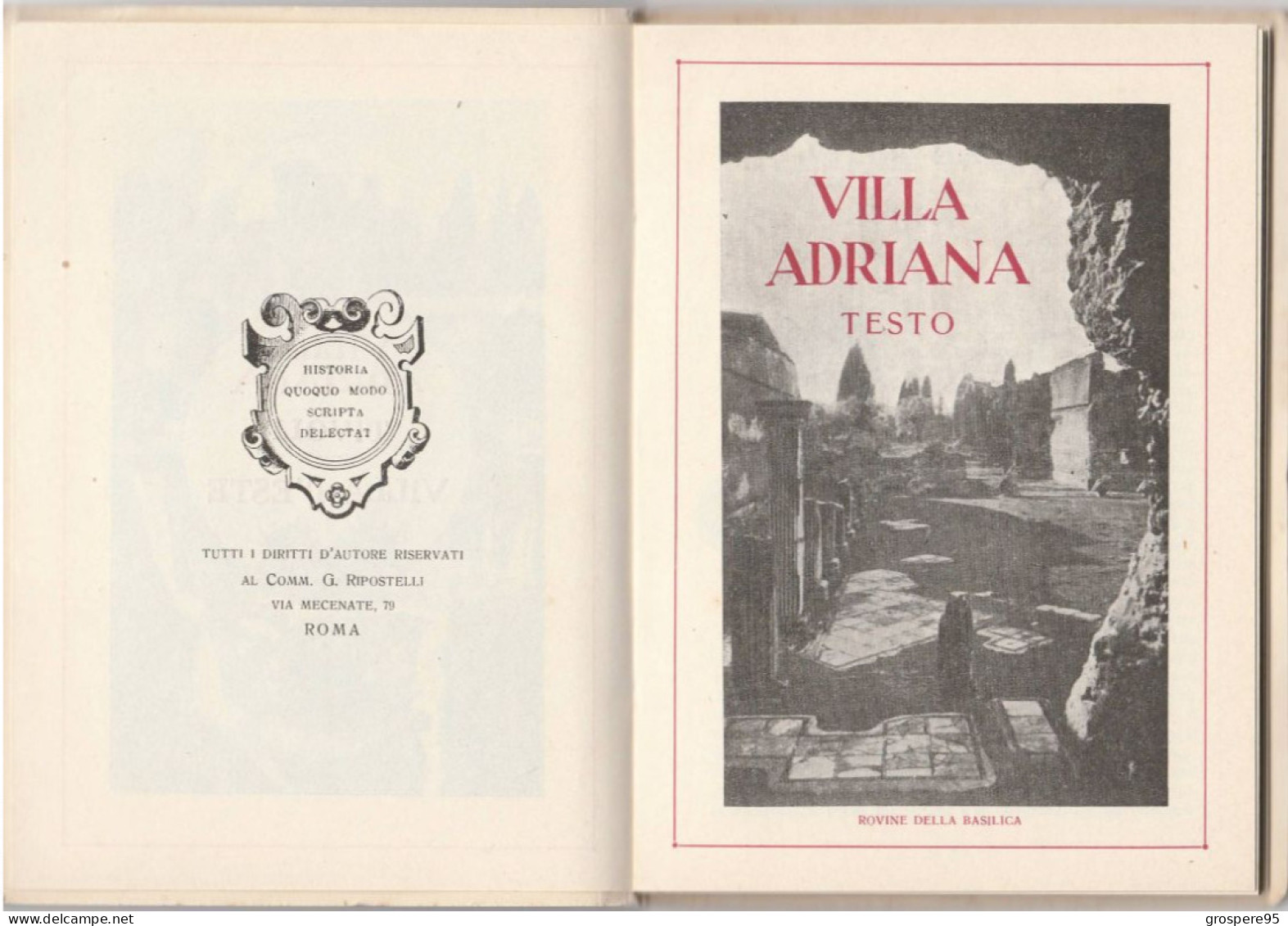 ITALIE VILLA ADRIANA TIVOLI VILLA D'ESTE G RISPOSTELLI HISTORIA QUOQUO MODO SCRIPTA DELECTAT - Historische Documenten