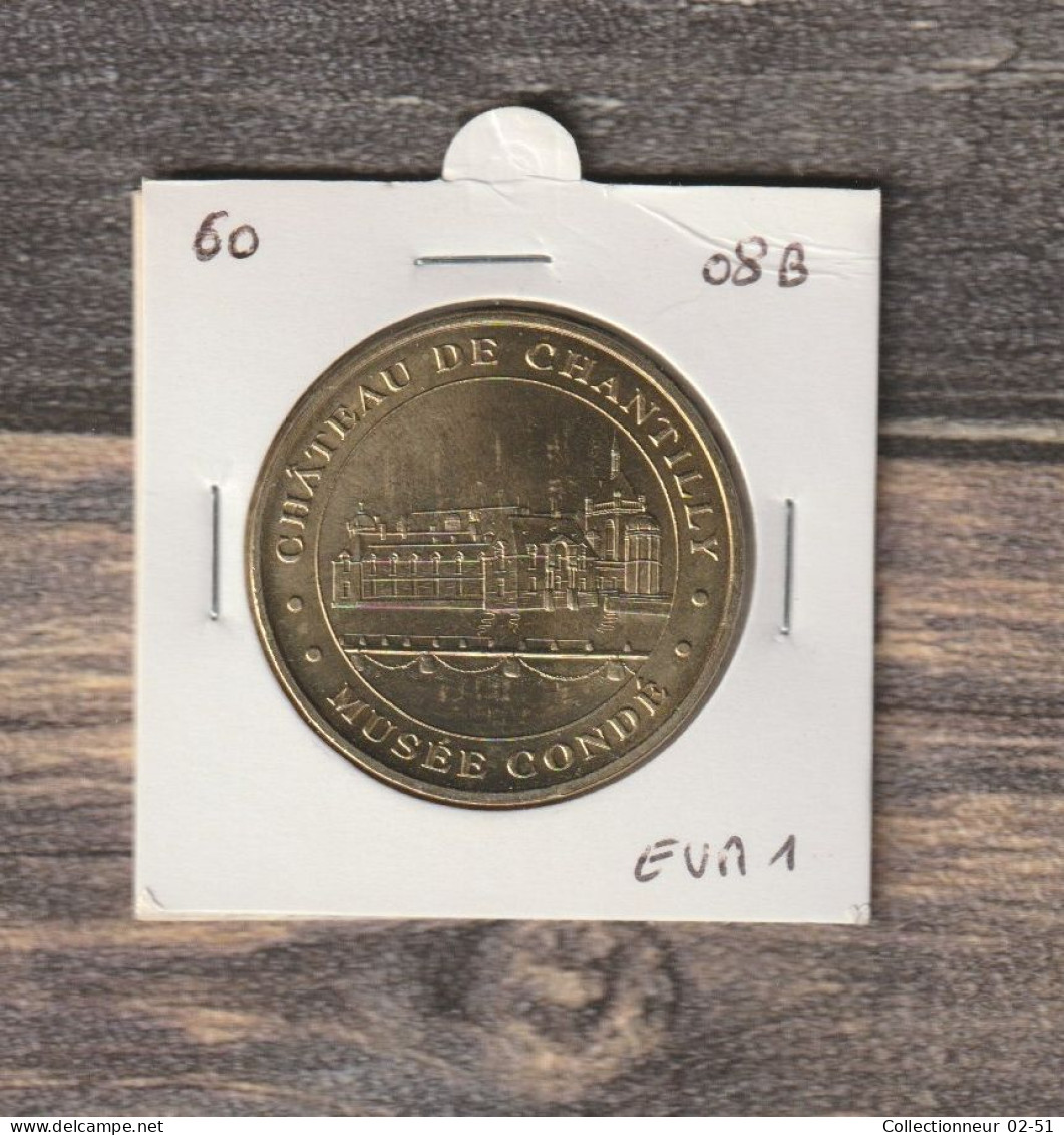 Monnaie De Paris : Château De Chantilly (musée Condé) - 2008 - 2008