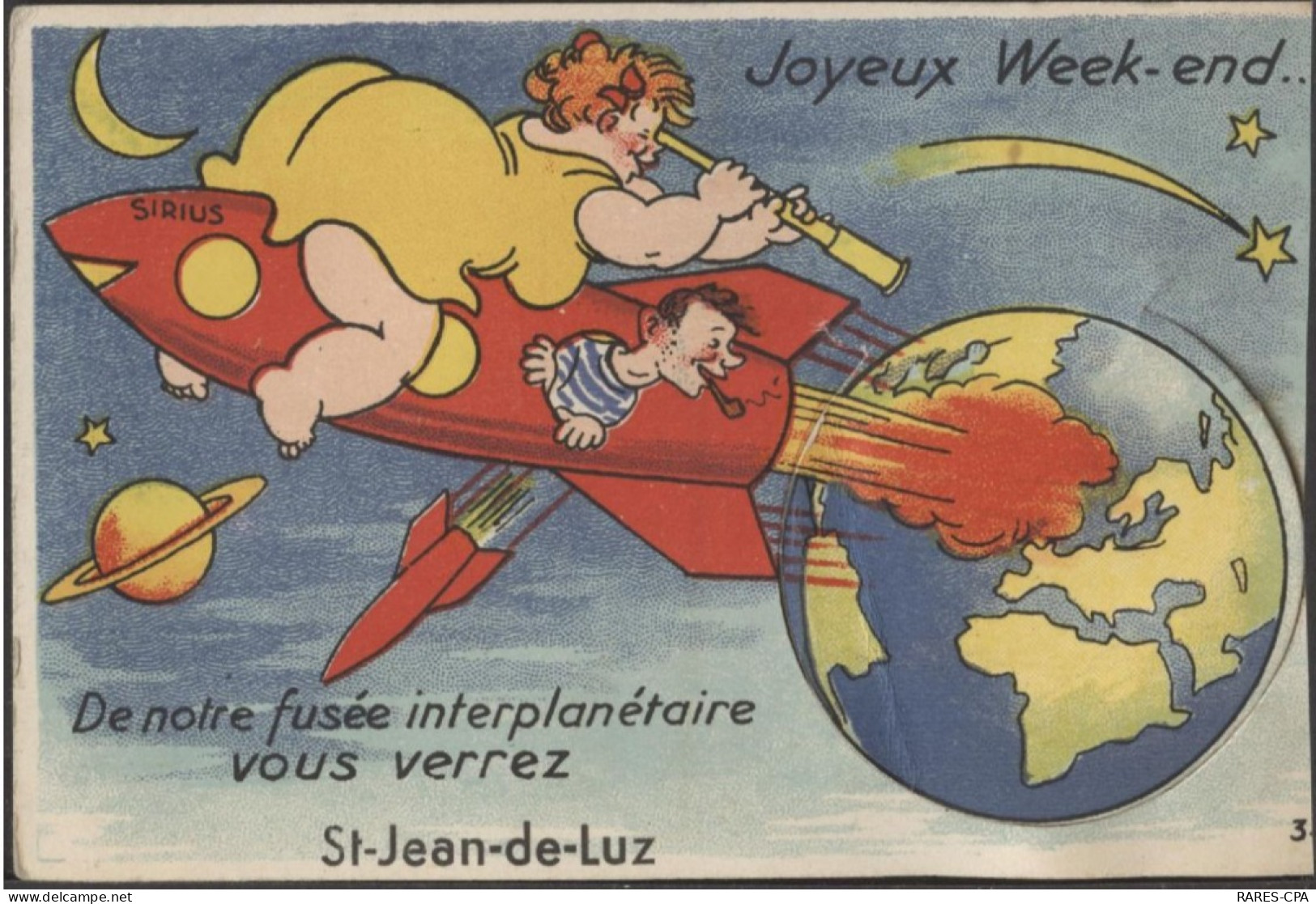 64 SAINT JEAN DE LUZ - JOYEUX WEEK-END... DE NOTRE FUSEE INTERPLANETAIRE VOUS VERREZ ST JEAN - Carte à Système - RCPA 04 - Saint Jean De Luz