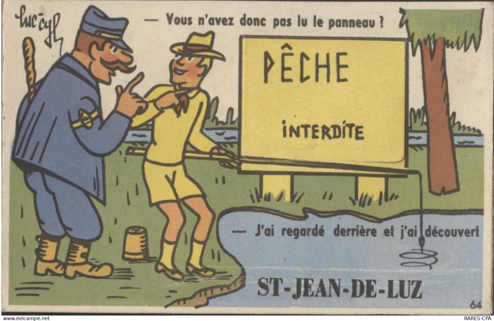 64 SAINT JEAN DE LUZ - VOUS N'AVEZ DONC PAS LU LE PANNEAU ? PECHE INTERDITE - Carte à Système - RCPA 04 - Saint Jean De Luz