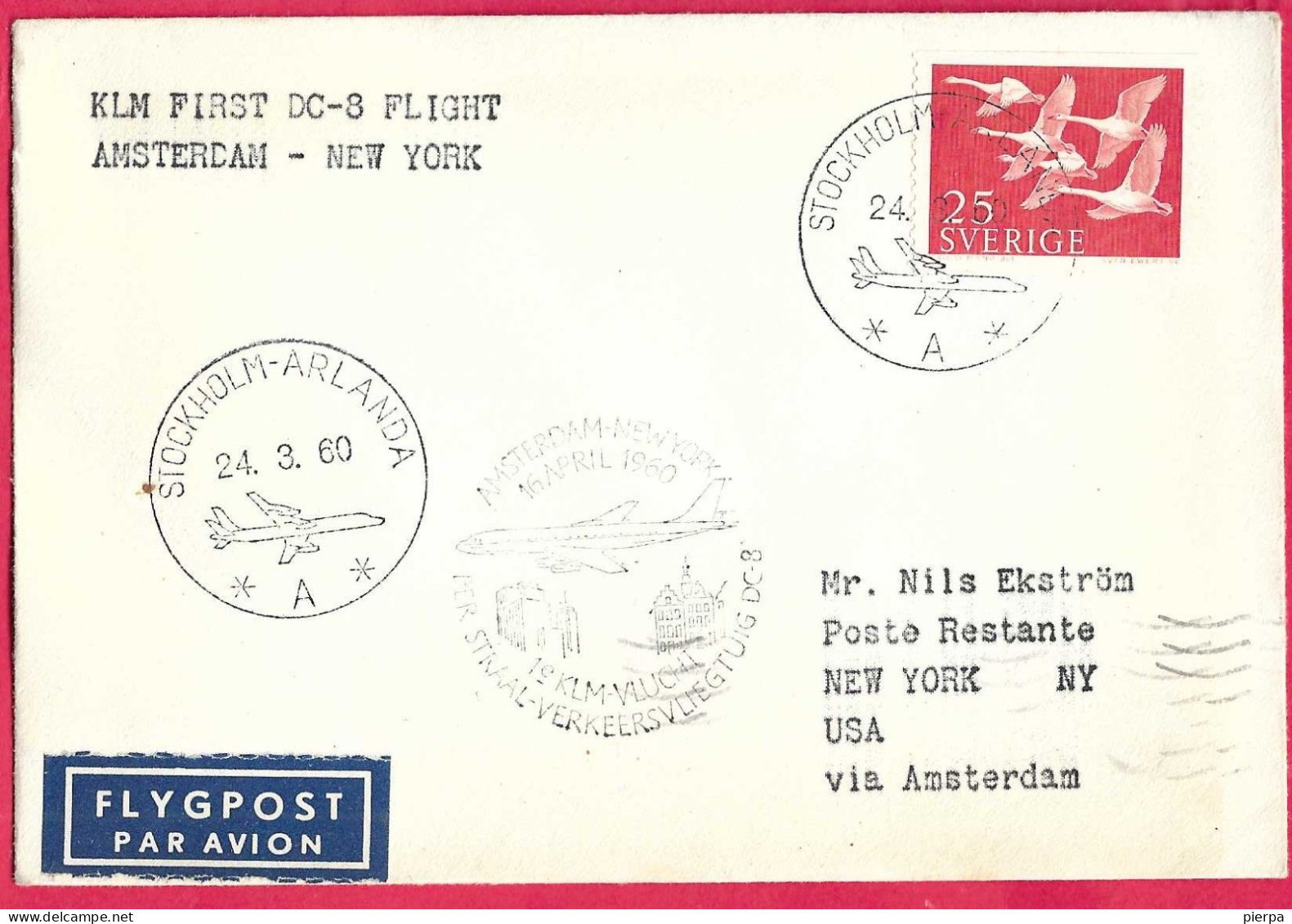 SVERIGE - FIRST FLIGHT  WITH DC-8 FROM STOCKHOLM TO NEW YORK/VIA AMSTERDAM *24.3.60* ON OFFICIAL COVER - Covers & Documents
