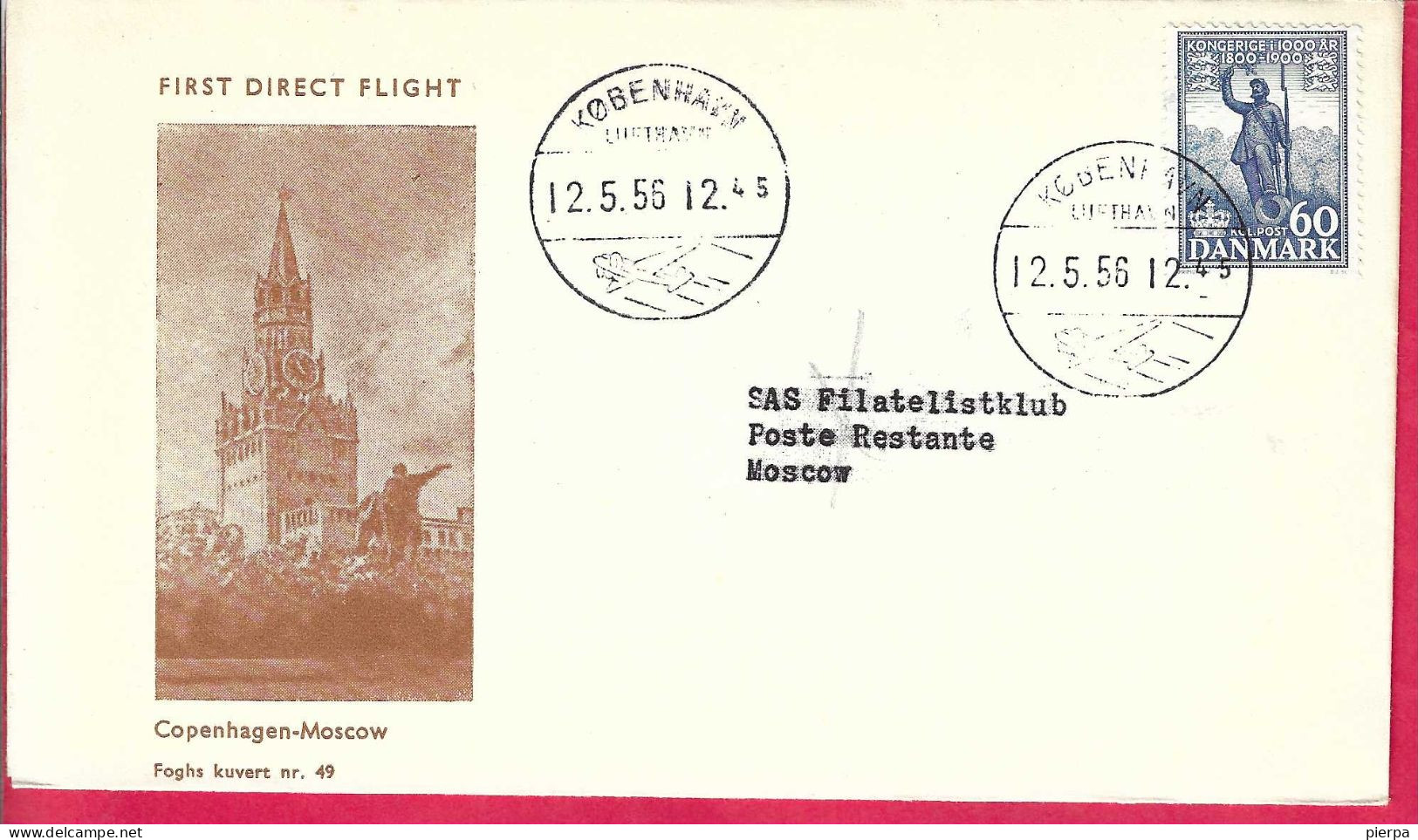 DANMARK - FIRST DIRECT FLIGHT FROM KOBENHAVN TO MOSCOW *12.5.56* ON OFFICIAL COVER - Airmail