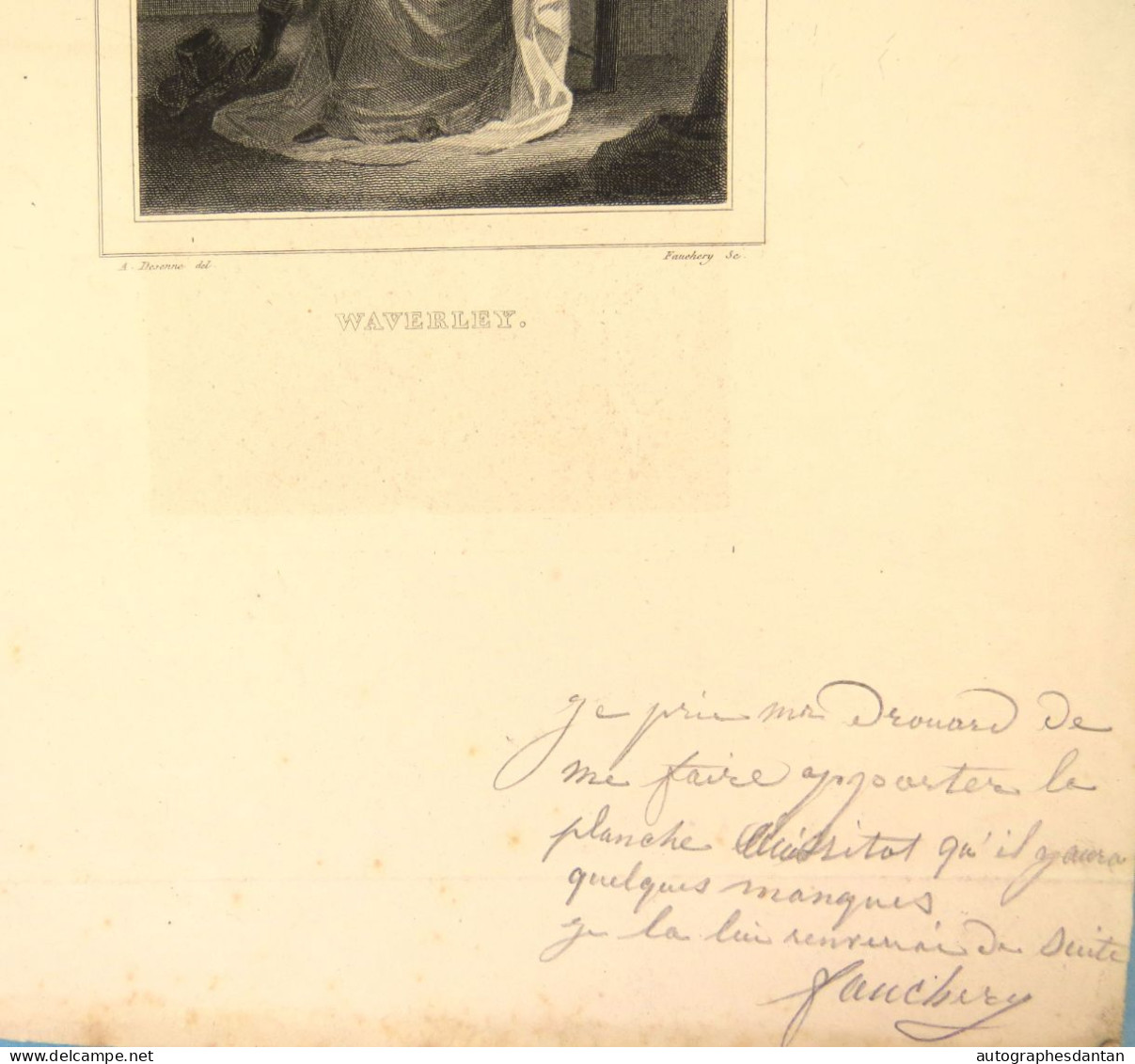 ● Auguste FAUCHERY : Gravure (Waverley) + 5 Lignes Autographe Et Signature - Drouard - Graveur Né à Paris En 1798 - Peintres & Sculpteurs