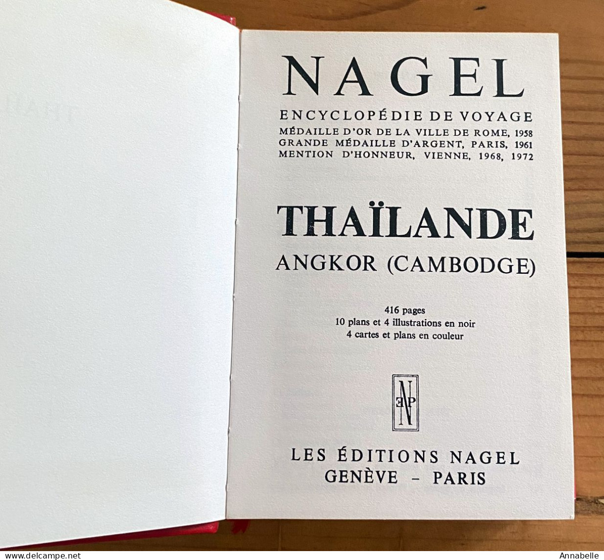 NAGEL Encyclopédie De Voyage : THAILANDE  (1986) ANGKOR (CAMBODGE) - Enciclopedie