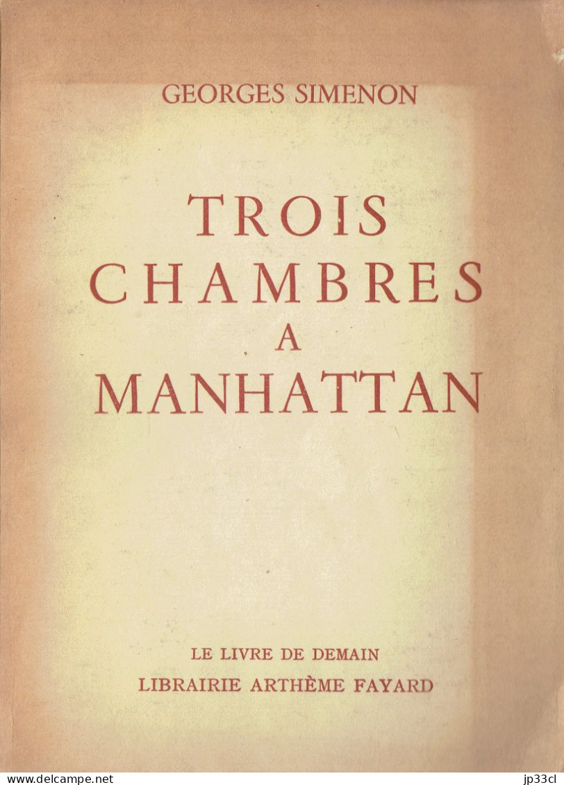 Trois Chambres à Manhattan Par Georges Simenon (Arthème Fayard, 1954) - Simenon