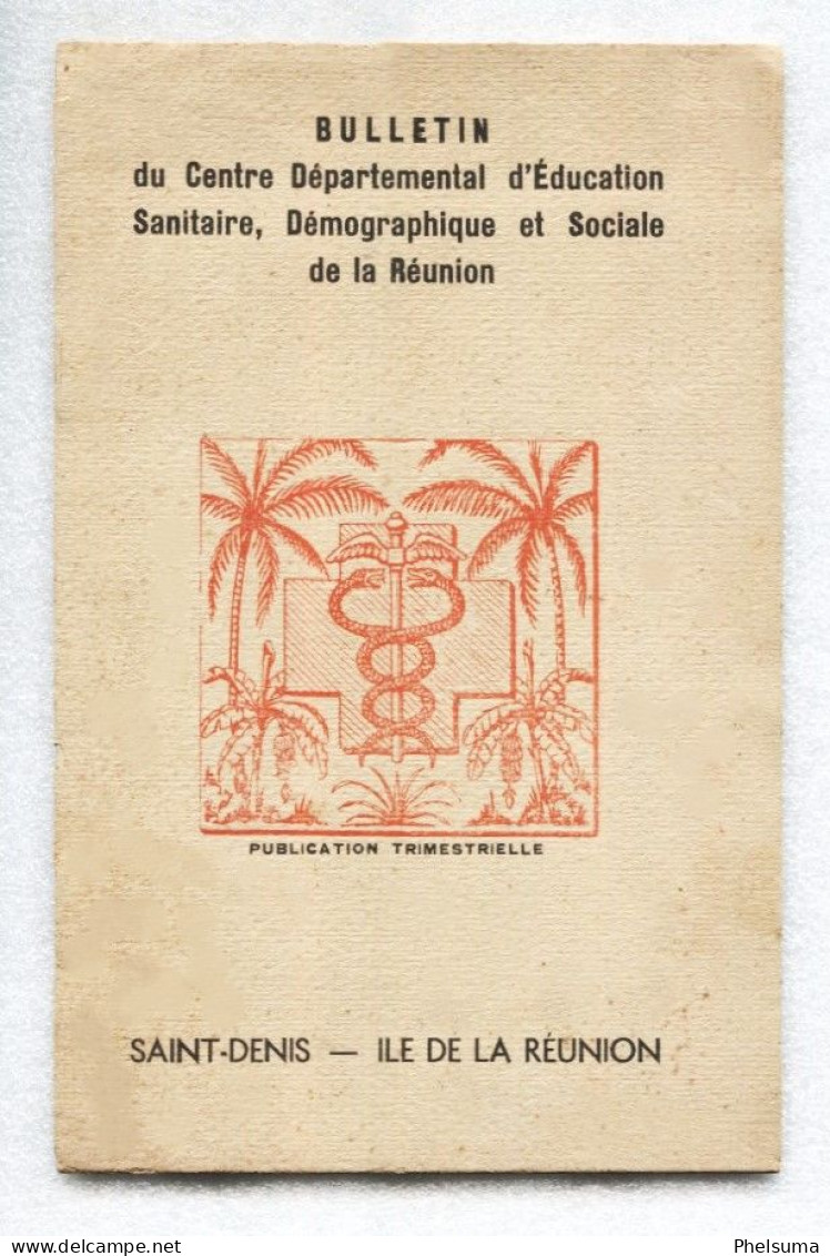 RARE - La REUNION - Bulletin Du Centre Départemental éducation Sanitaire, Démographique Et Sociale - 1954 - Outre-Mer