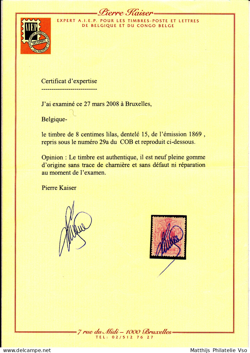 [** SUP] N° 29a, 8c Lilas,  Fraîcheur Postale - Certificat Photo Kaiser - Cote: 260€ - 1869-1883 Léopold II