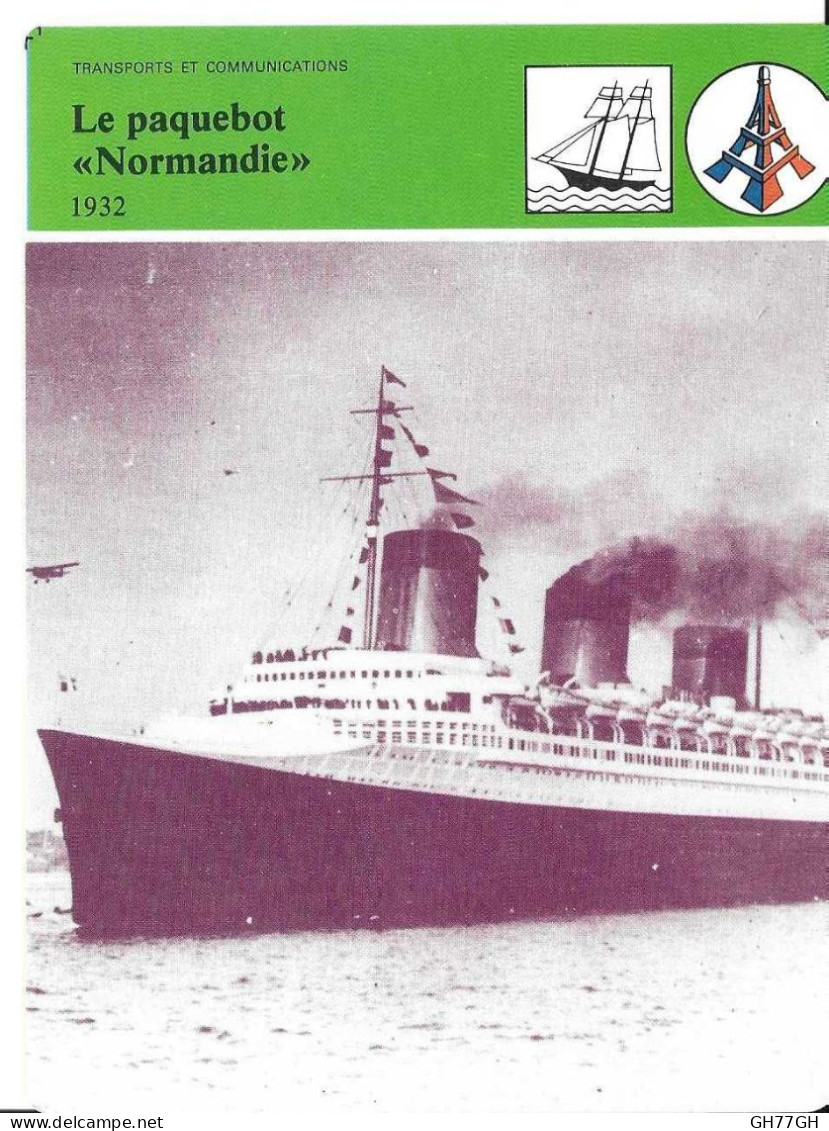 Fiche Illustrée LE PAQUEBOT NORMANDIE Par Edito-Service 1982 -texte En Verso - Bateaux