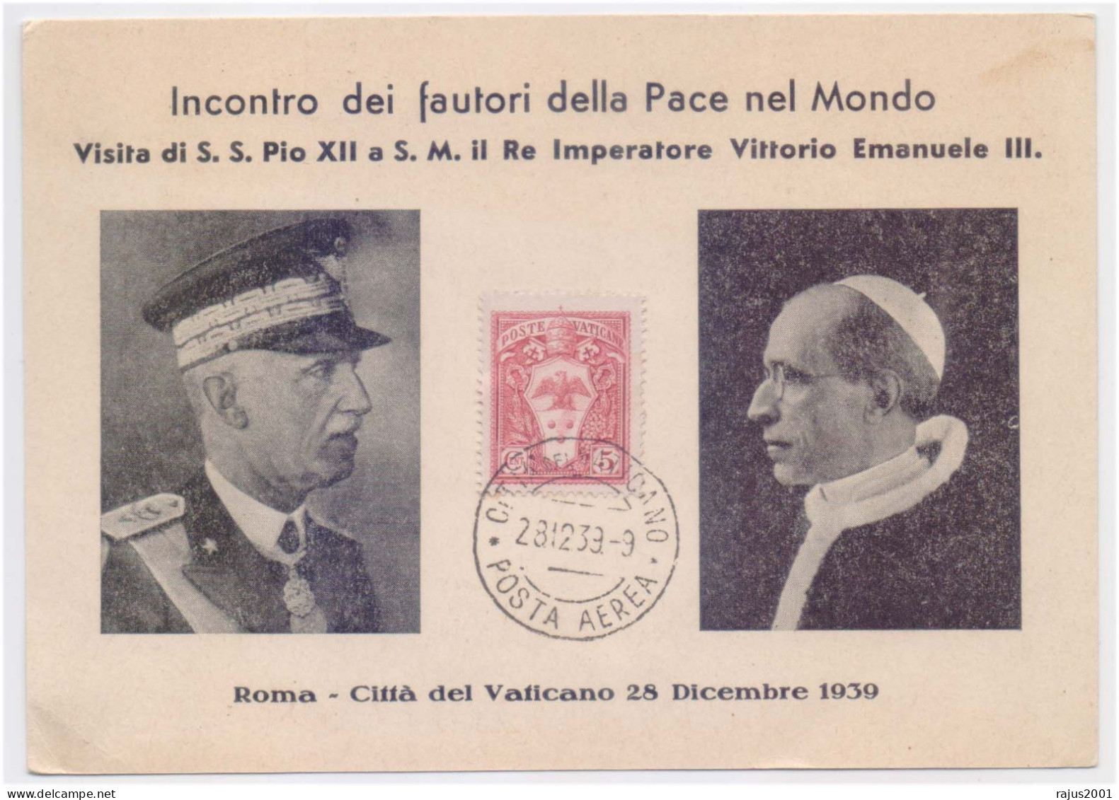 Supporters Of World Peace, Visit Of S S Pius XII To His Majesty The King Emperor Vittorio Emanuele III, Rome 1939 Card - Storia Postale