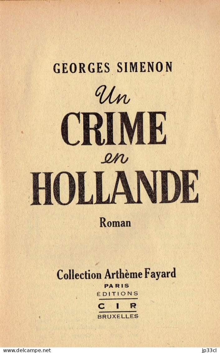 Très Ancien Ouvrage De Georges Simenon : Un Crime En Hollande (Arthème Fayard, 1931) - Simenon