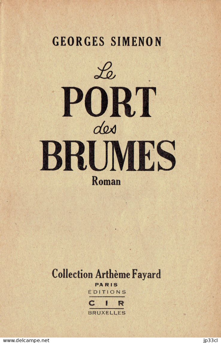 Très Ancien Ouvrage De Georges Simenon : Le Port Des Brumes (Arthème Fayard, 1931) - Simenon