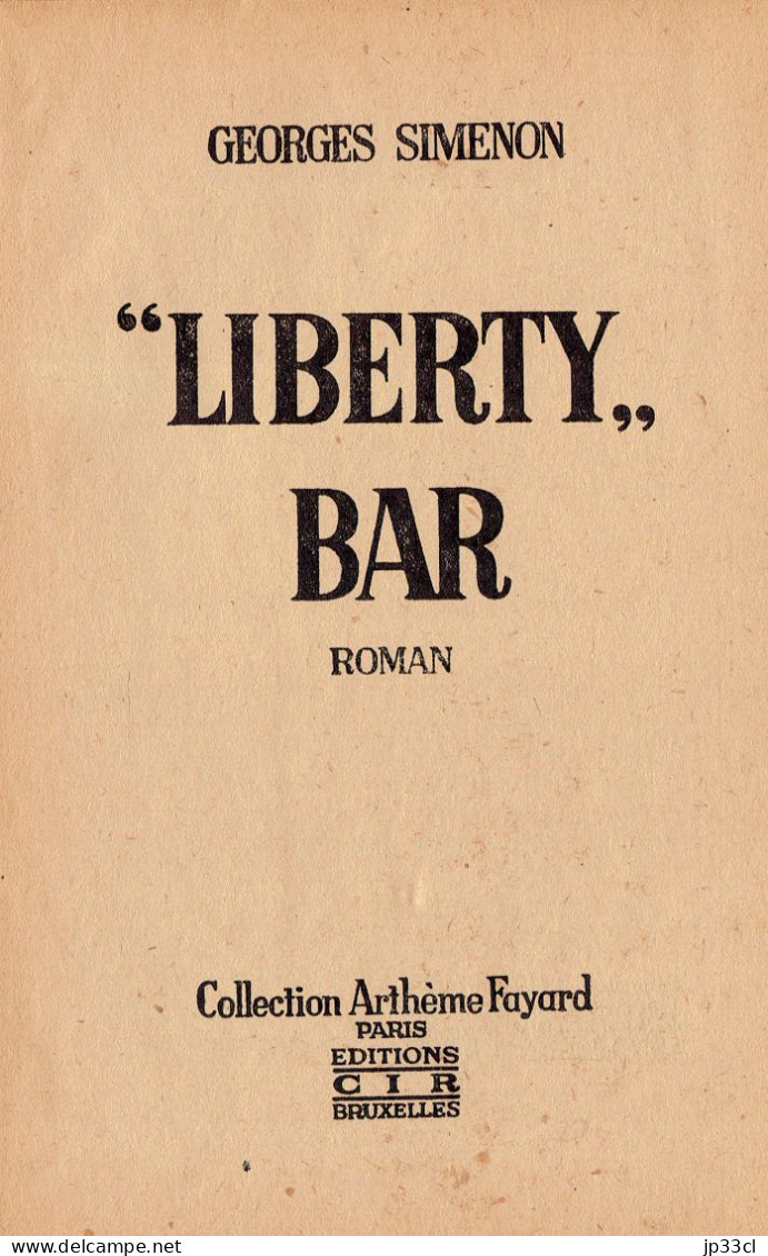 Très Ancien Ouvrage De Georges Simenon : "Liberty" Bar (Arthème Fayard, 1931) - Simenon