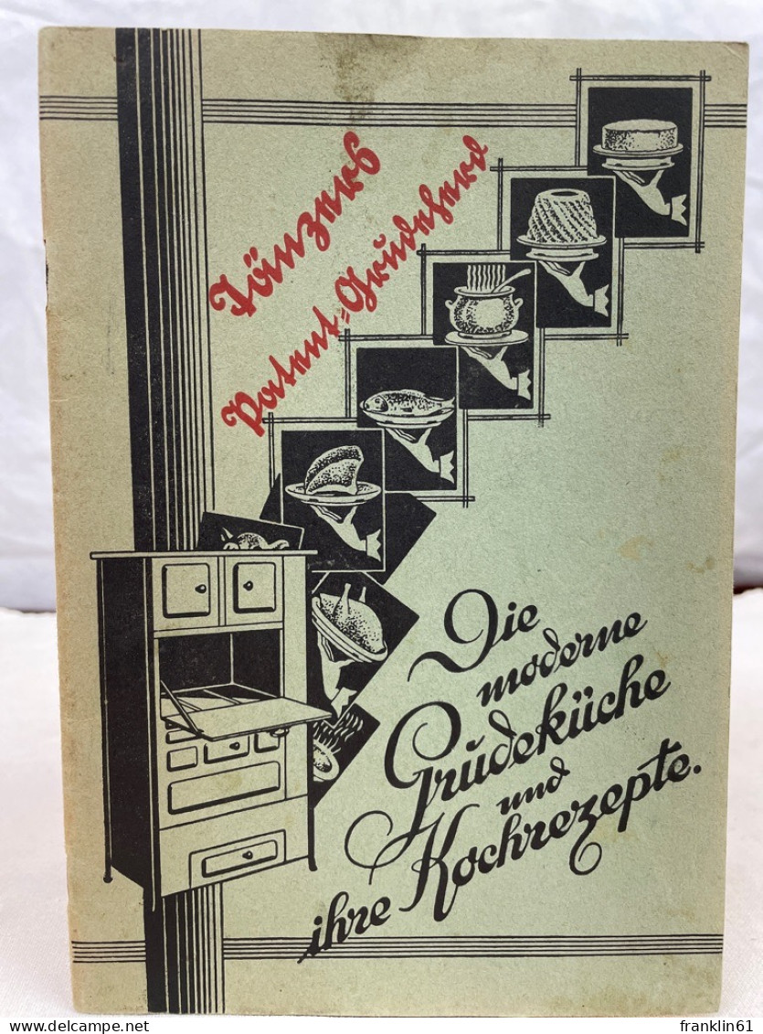 Die Moderne Grudeküche. - Eten & Drinken