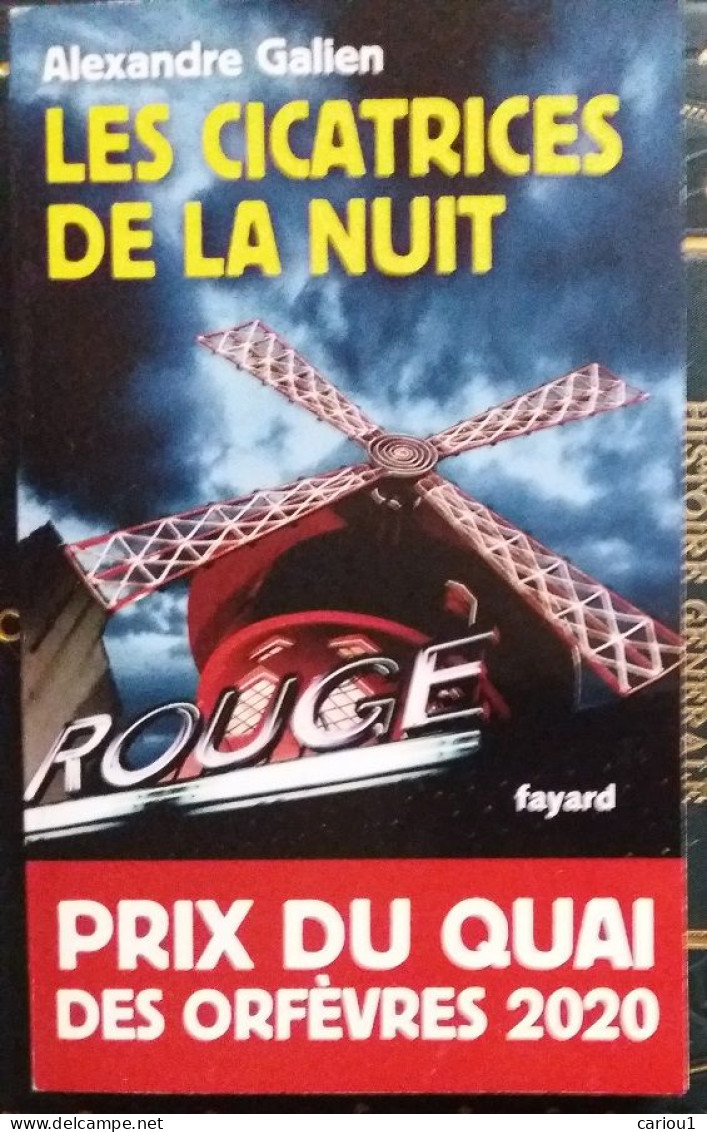 C1 Alexandre GALIEN Les CICATRICES DE LA NUIT Prix Du QUAI DES ORFEVRES 2020 PORT INCLUS - Arthème Fayard - Autres