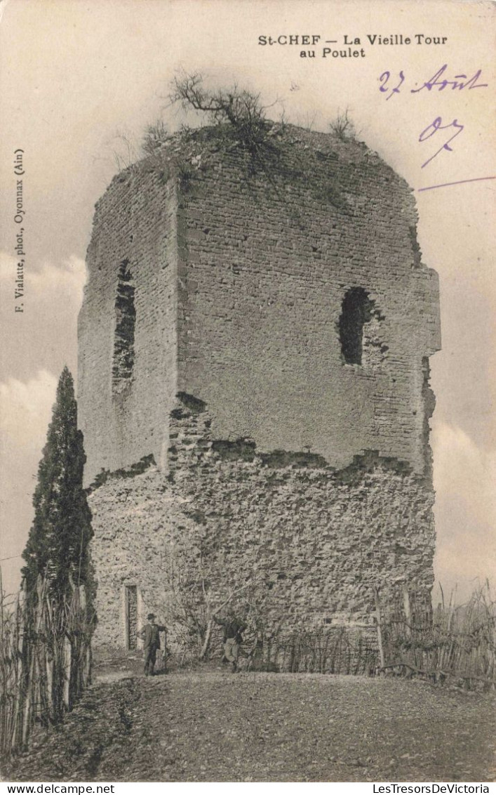 FRANCE - St Chef - La Vieille Tour Au Poulet - Carte Postale Ancienne - Saint-Chef