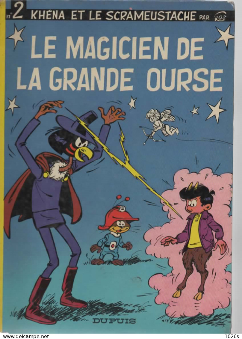 B.D.SCRAMEUSTACHE - LE MAGICIEN DE LA GRANDE OURSE -  E.O. 1974 - Scrameustache, Le