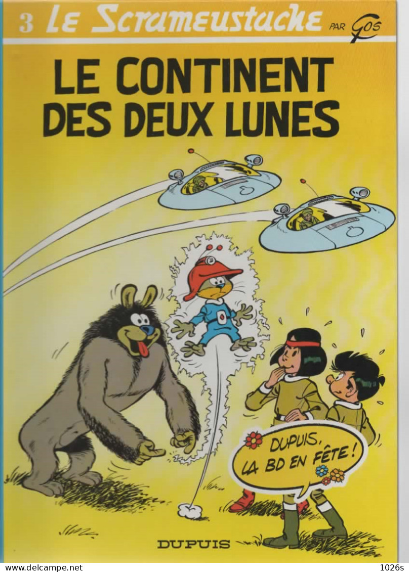 B.D.SCRAMEUSTACHE - LE CONTINENT DES DEUX LUNES -  1994 - Scrameustache, Le