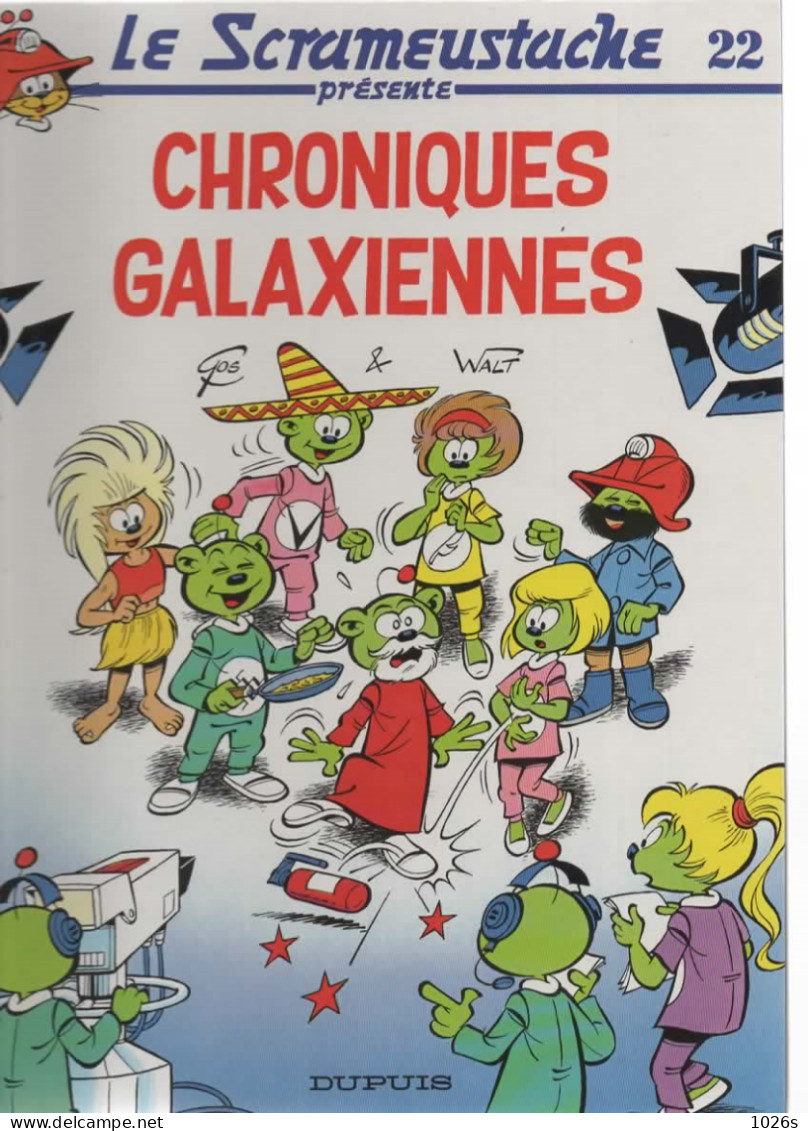 B.D.SCRAMEUSTACHE - CHRONIQUES GALAXIENNES -  E.O.1992 - Scrameustache, Le