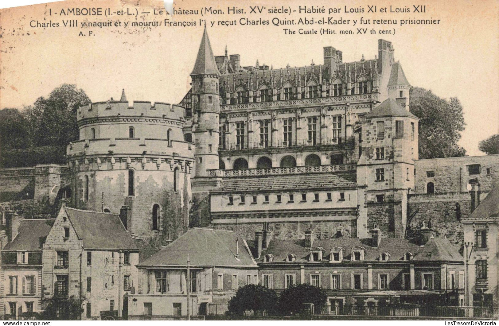 FRANCE - Amboise - Le Château Habité Par Louis XI Et Louis XII - Carte Postale Ancienne - Amboise