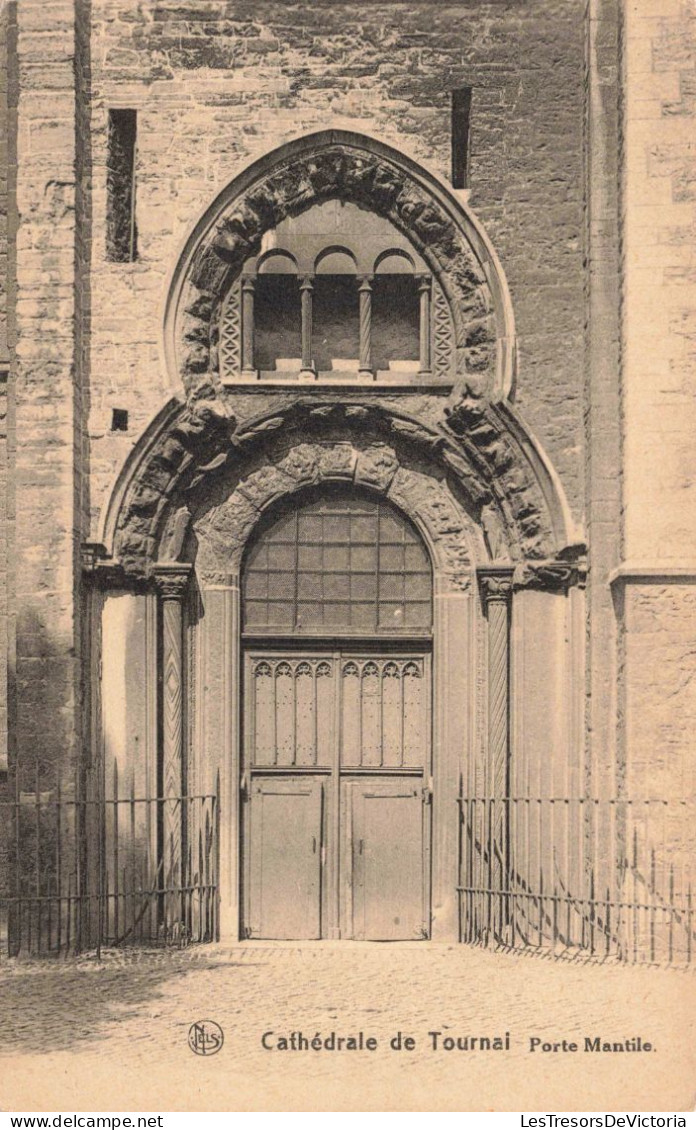 BELGIQUE - Tournai - Cathédrale De Tournai - Porte Mantile - Carte Postale Ancienne - Tournai