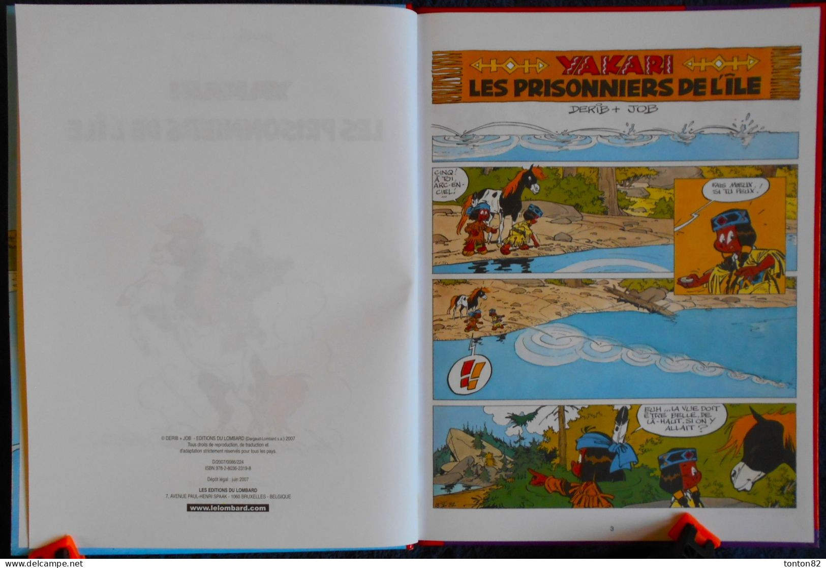 Derib + Job - YAKARI N° 9 - Les Prisonniers De L'île - Le Lombard - (  2007 ) . - Yakari