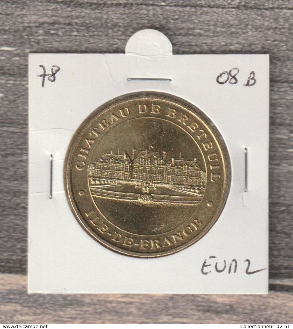 Monnaie De Paris : Château De Breteuil - 2008 - 2008