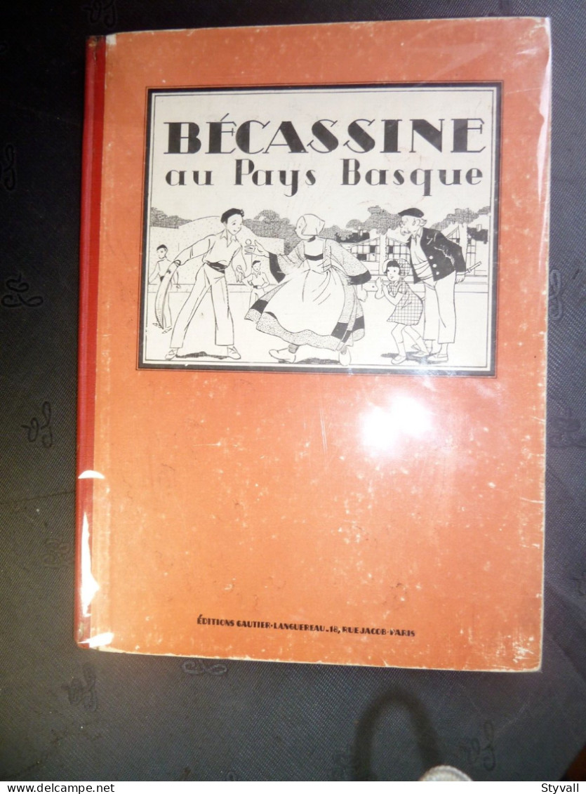 Bécassine Au Pays Basque (Pinchon) . Rare Couverture Noir Et Blanc: 1930 TBE RARE - Bécassine