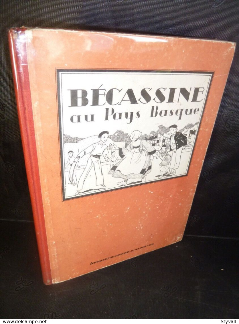 Bécassine Au Pays Basque (Pinchon) . Rare Couverture Noir Et Blanc: 1930 TBE RARE - Bécassine