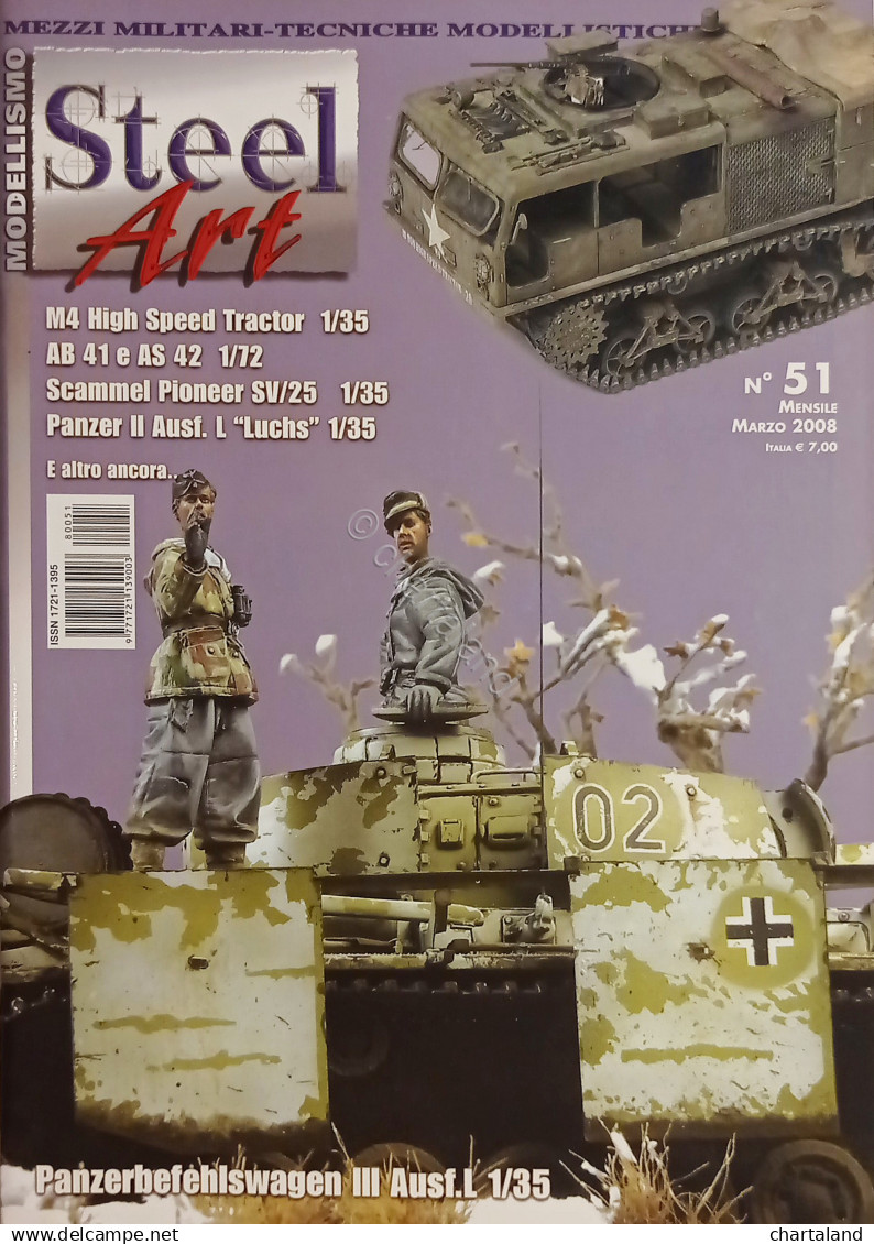 Rivista Di Modellismo Mezzi Militari, Tecniche, Storia - Steel Art N. 51 - 2008 - Altri & Non Classificati