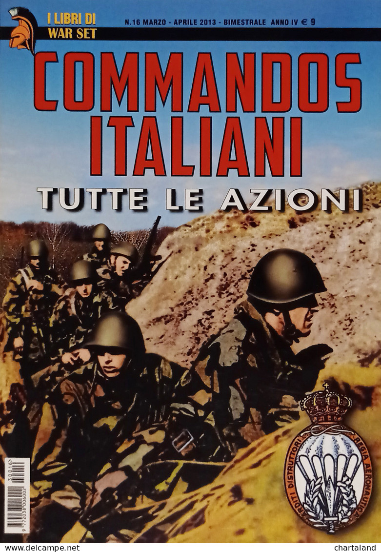 I Libri Di War Set N. 16 - D. Lembo - Commandos Italiani: Tutte Le Azioni - 2013 - Altri & Non Classificati