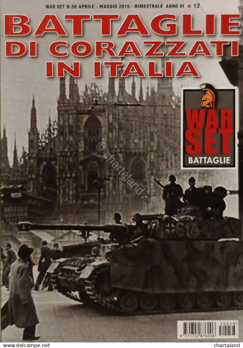 War Set Battaglie N. 58 - R. Roggero - Battaglie Di Corazzati In Italia - 2015 - Altri & Non Classificati