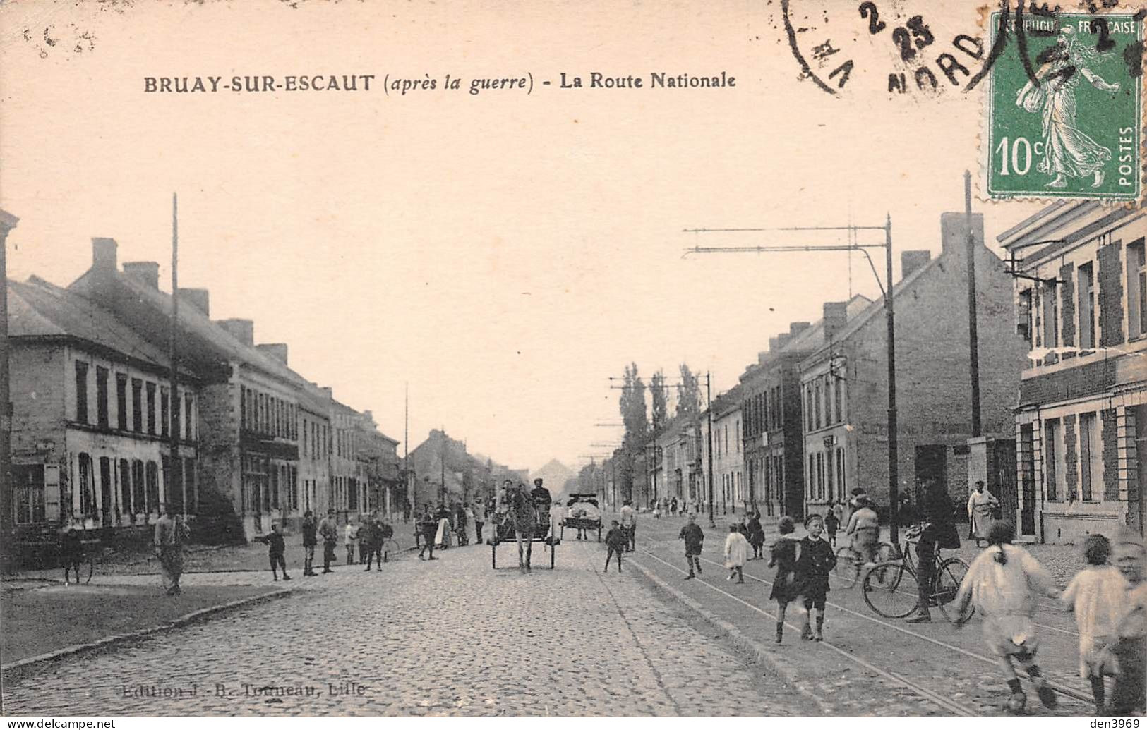 BRUAY-sur-ESCAUT (Aisne) - La Route Nationale (après La Guerre) - Voie Ferrée Du Tramway - Voyagé 1923 (2 Scans) - Bruay Sur Escaut