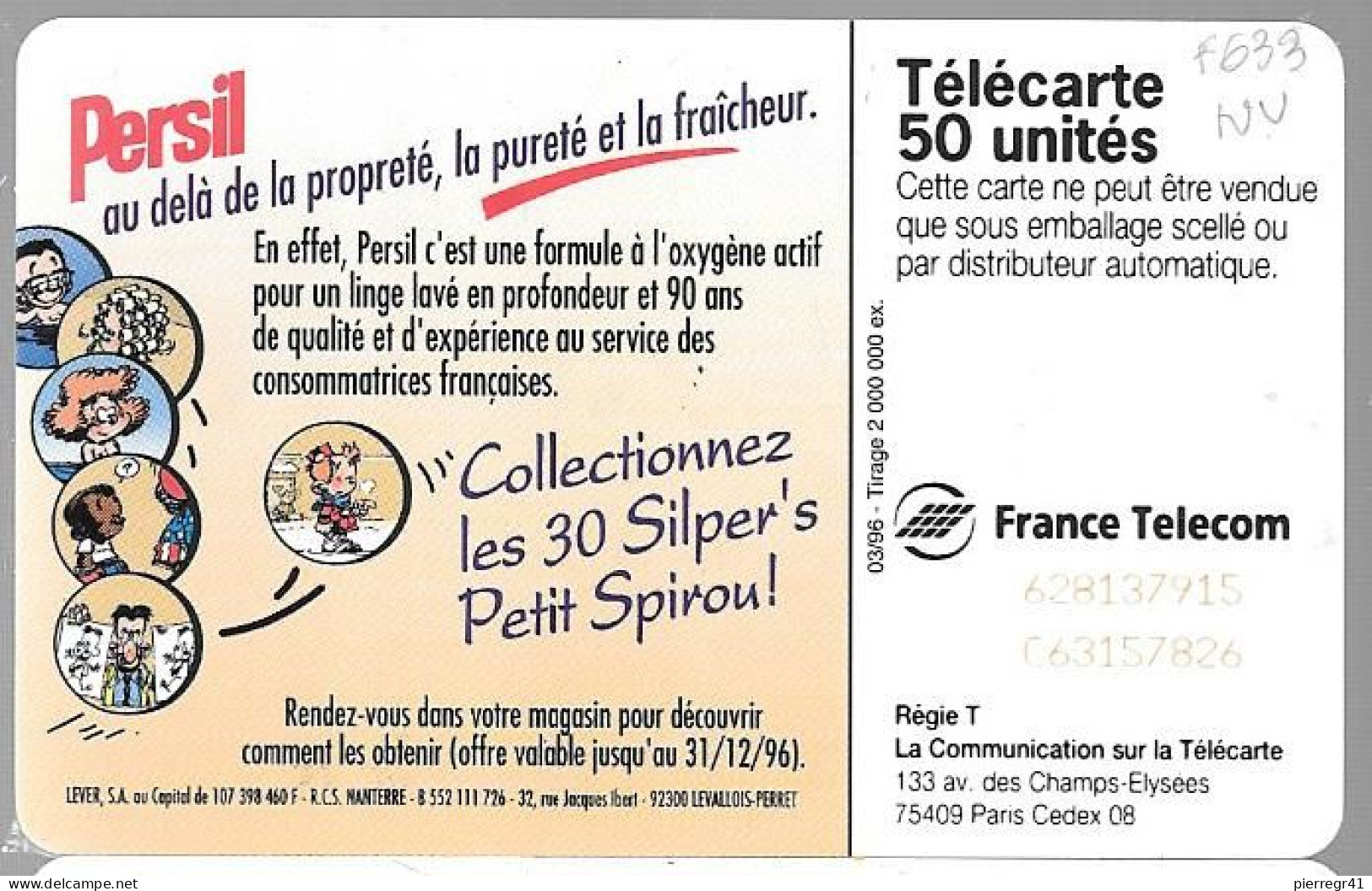 CARTE-PUBLIC-50U-03/96-F633-SC7-PERSIL--N°Gras-C63157826-Neuve-(Blister été Déchiré)-TBE - 1996