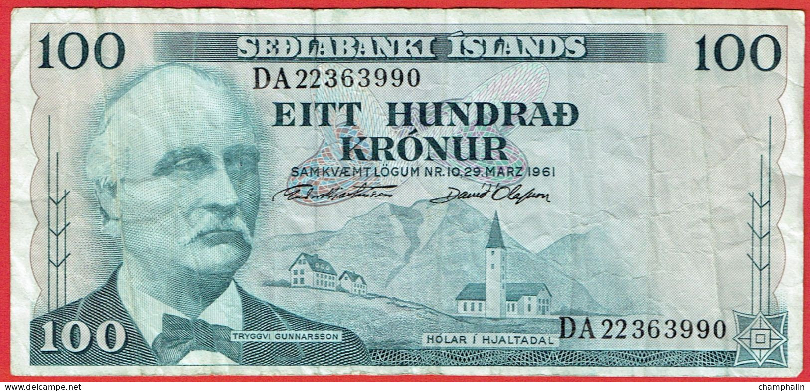 Islande - Billet De 100 Kronur - Tryggvi Gunnarsson - 29 Mars 1961 - P44a - Islandia
