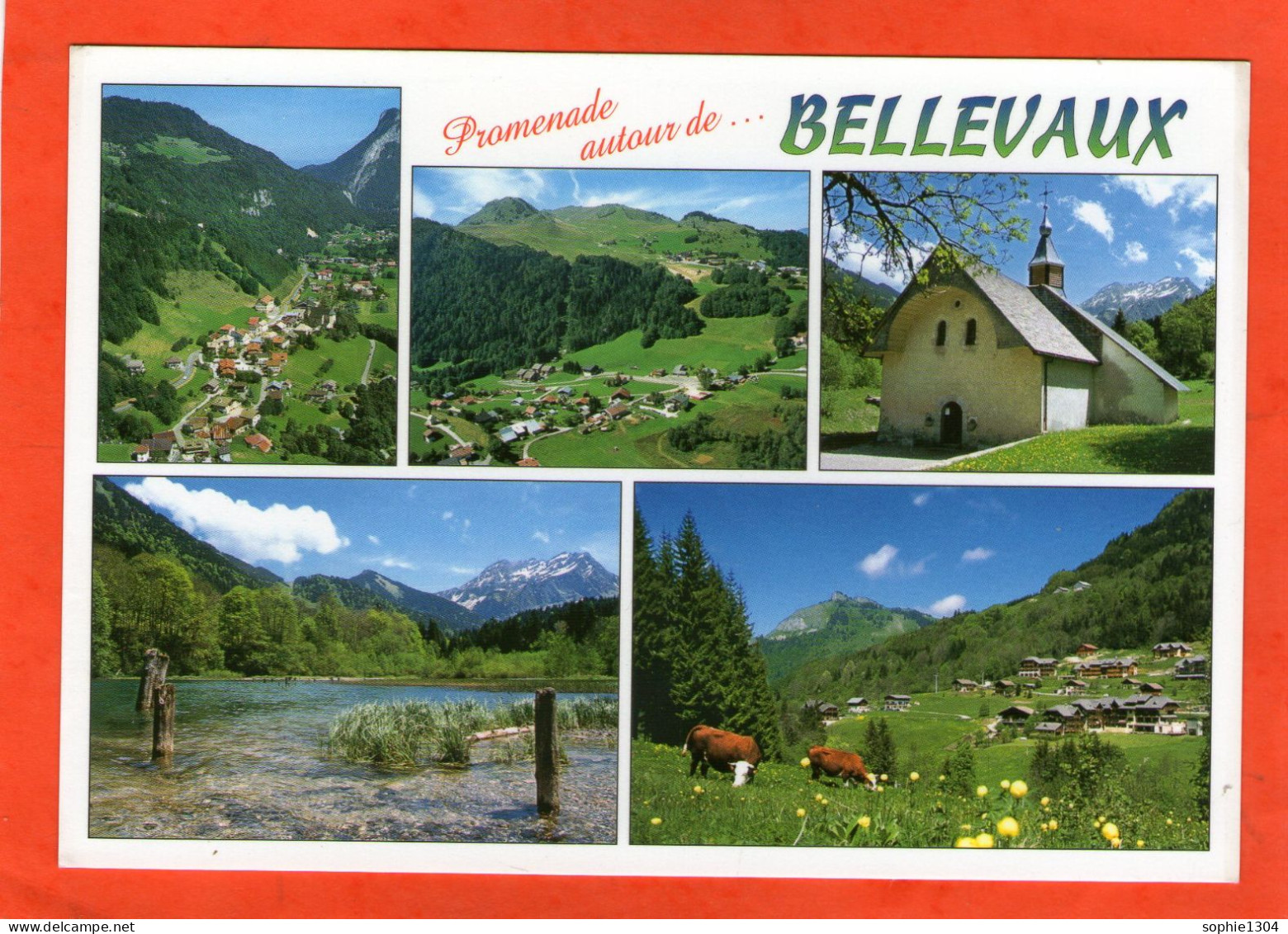 Promenade Autour De BELLEVAUX - Hirmentaz - Les Mouilles - Le Lac Vallon -La Chèvrerie - Bellevaux