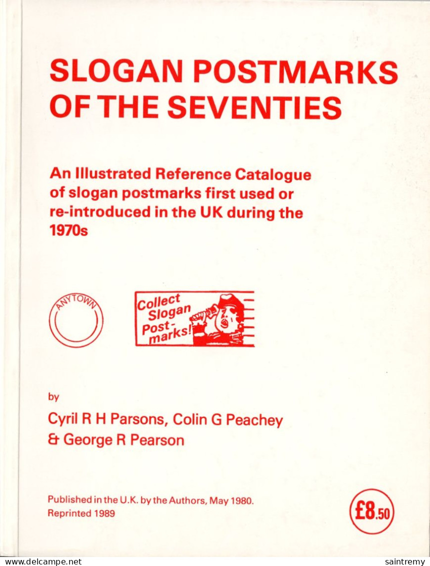 Slogan Postmarks Of The Seventies By Cyril H Parsons, Colin G Peachey & George R Pearson E68 - Oblitérations Mécaniques