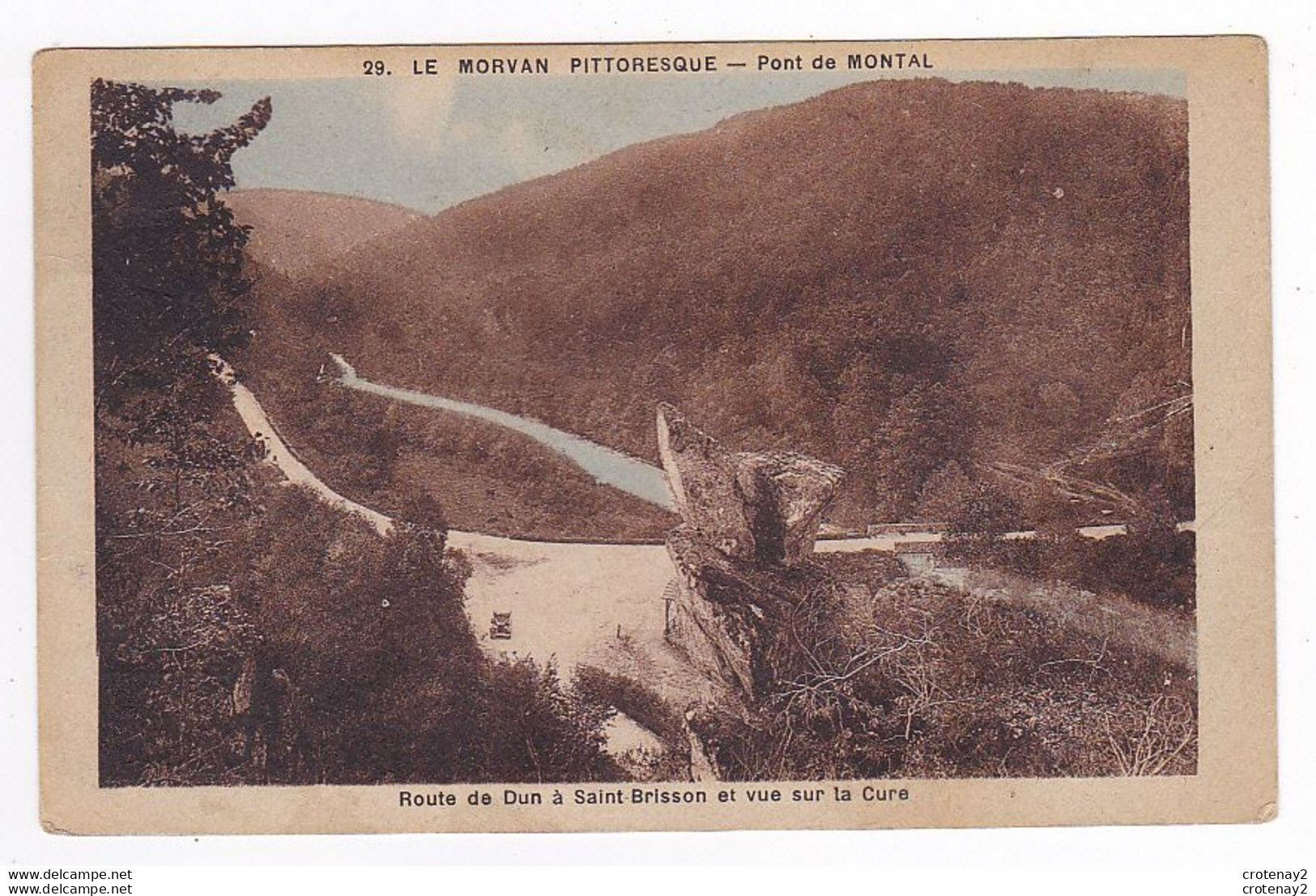 58 Vers Montsauche Les Settons Route De Dun à St Brisson N°29 LE PONT DU MONTAL Vue Sur La Cure Auto Ancienne - Montsauche Les Settons