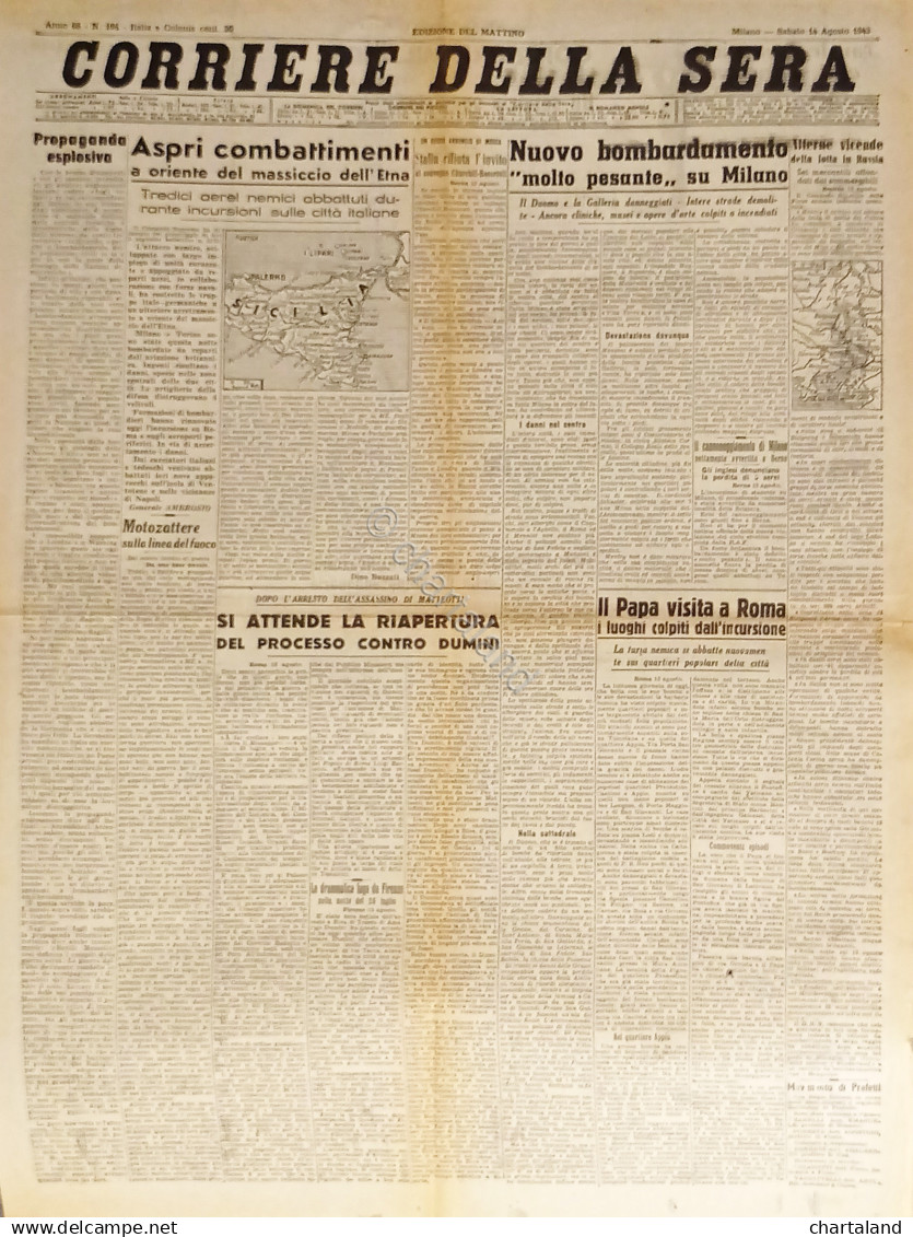 WWII - Corriere Della Sera N. 194 - 1943 Nuovo Bombardamento Su Milano - Altri & Non Classificati