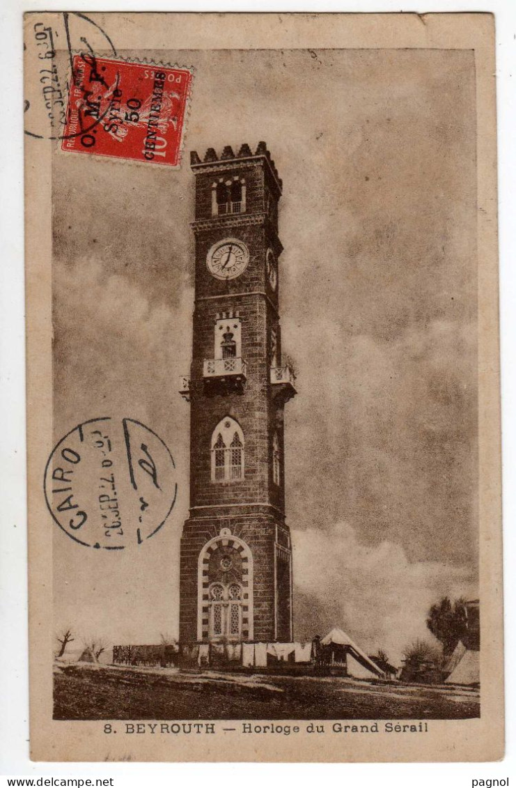 Liban : Beyrouth : Horloge Du Grand Sérail : Timbre Syrie : Cachet Beyrouth - Le Caire - Liban