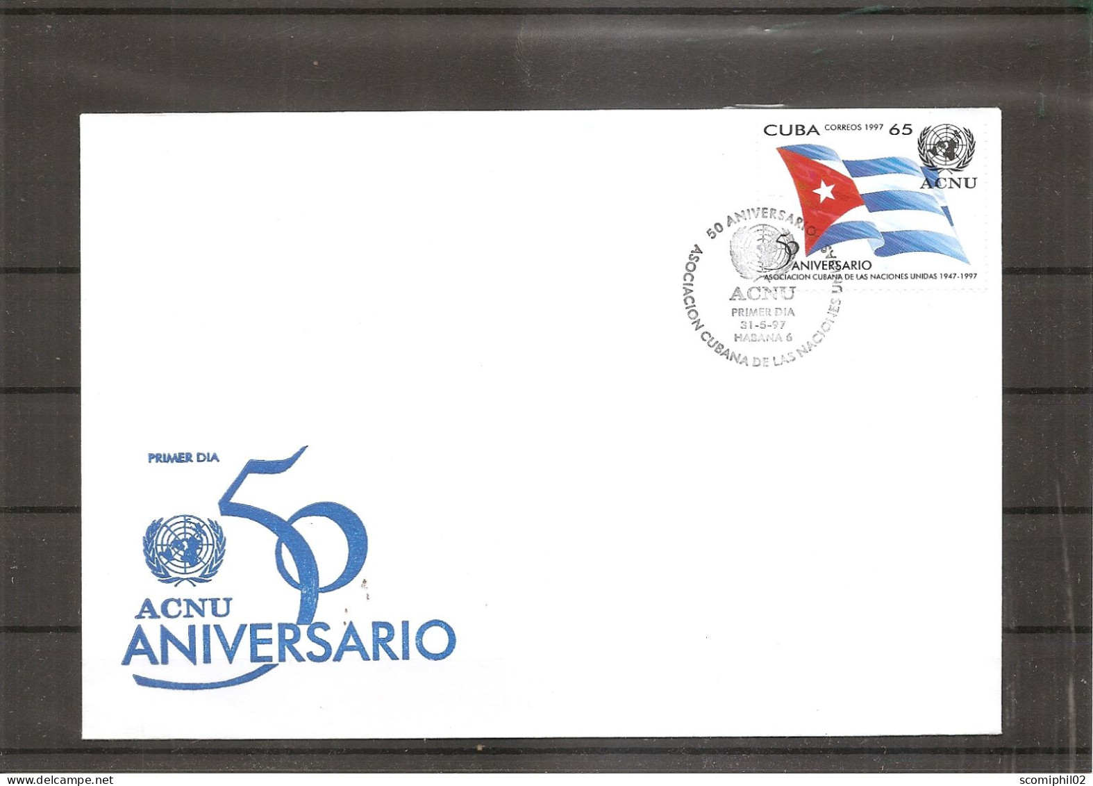 Drapeaux - ONU ( FDC De Cuba De 1997 à Voir) - Briefe