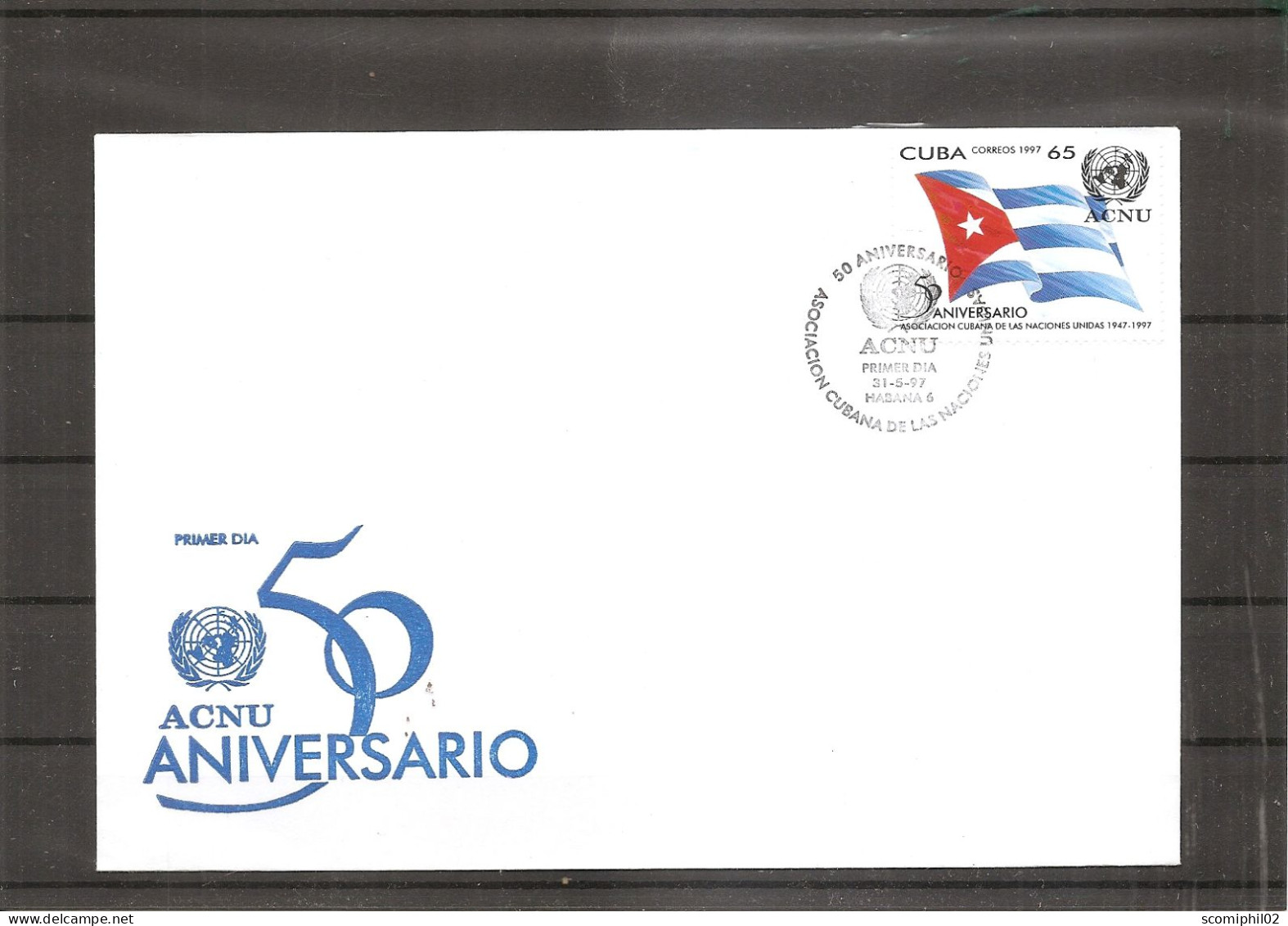 Drapeaux - ONU ( FDC De Cuba De 1997 à Voir) - Enveloppes
