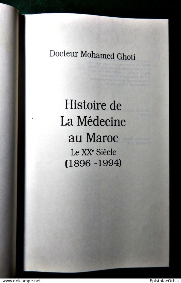 HISTOIRE DE LA MEDECINE AU MAROC LE XX SIECLE - Medicina & Salud