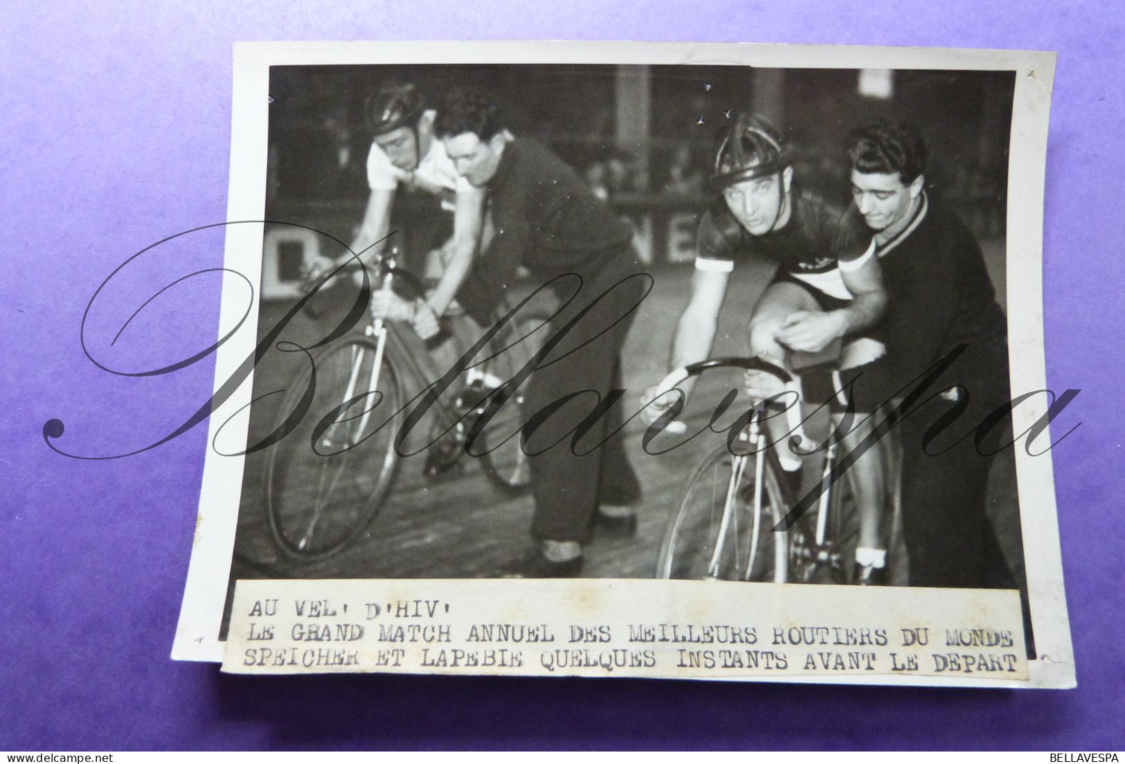 LOT Piste Paris Six 6 Jours Zesdaagse Vel'd'Hiv'-PEQUEUX-C.PELLISIER-SPEICHER-LAPEBIE -CHOURY  10 X  Photo Presse - Sport