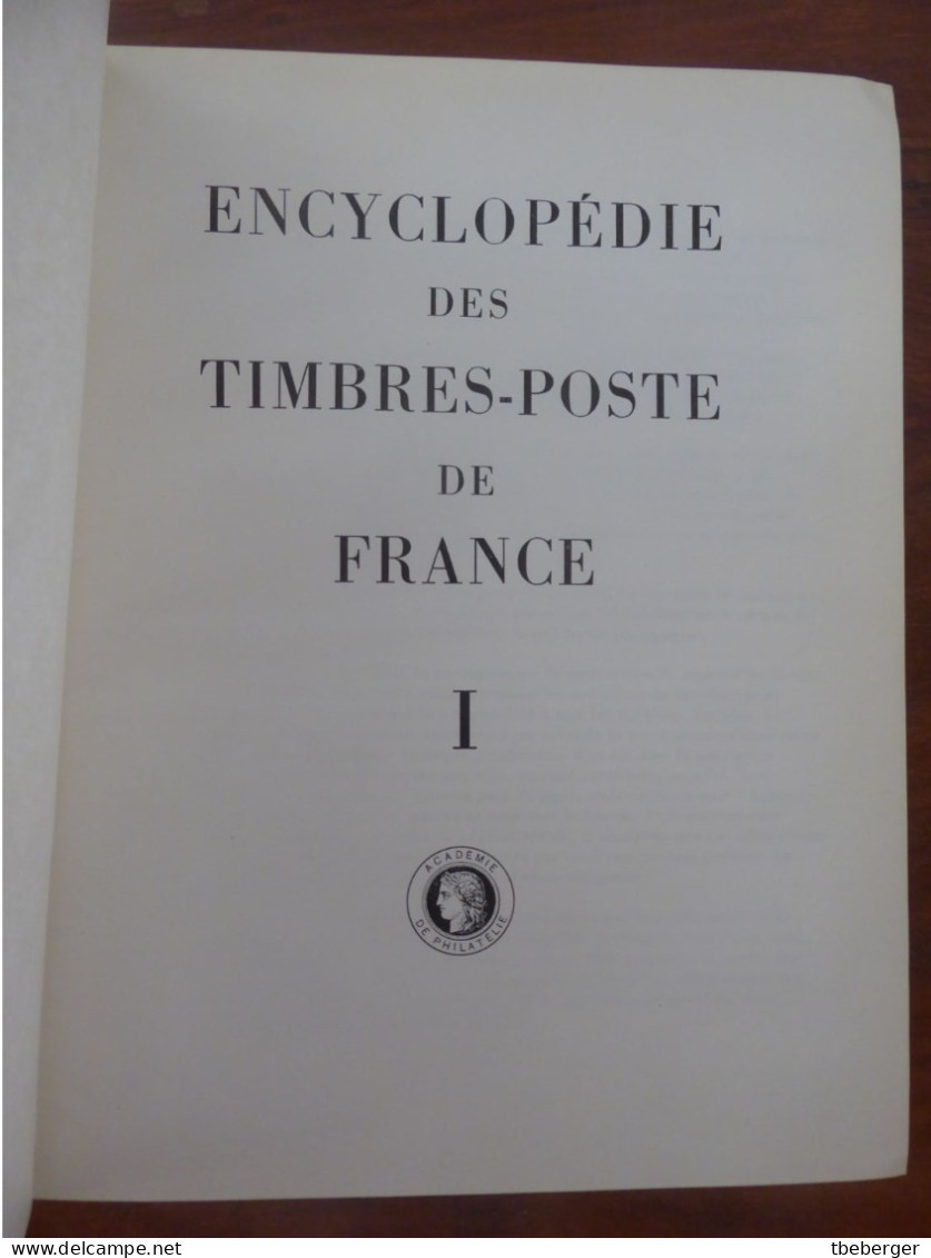 Encyclopédie Des Timbres De France En 2 Volumes - Tome I, Timbres Poste Et Tome I, Annexes 1849-1853 - Handbooks