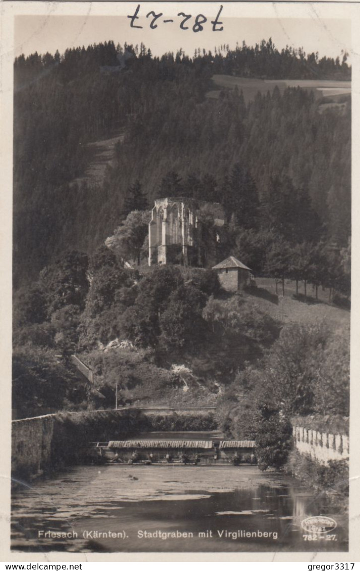 D5847) FRIESACH In Kärnten - Stadtgraben Mit Virgilienberg - Alte FOTO AK - 1931 ZENSUR - Friesach