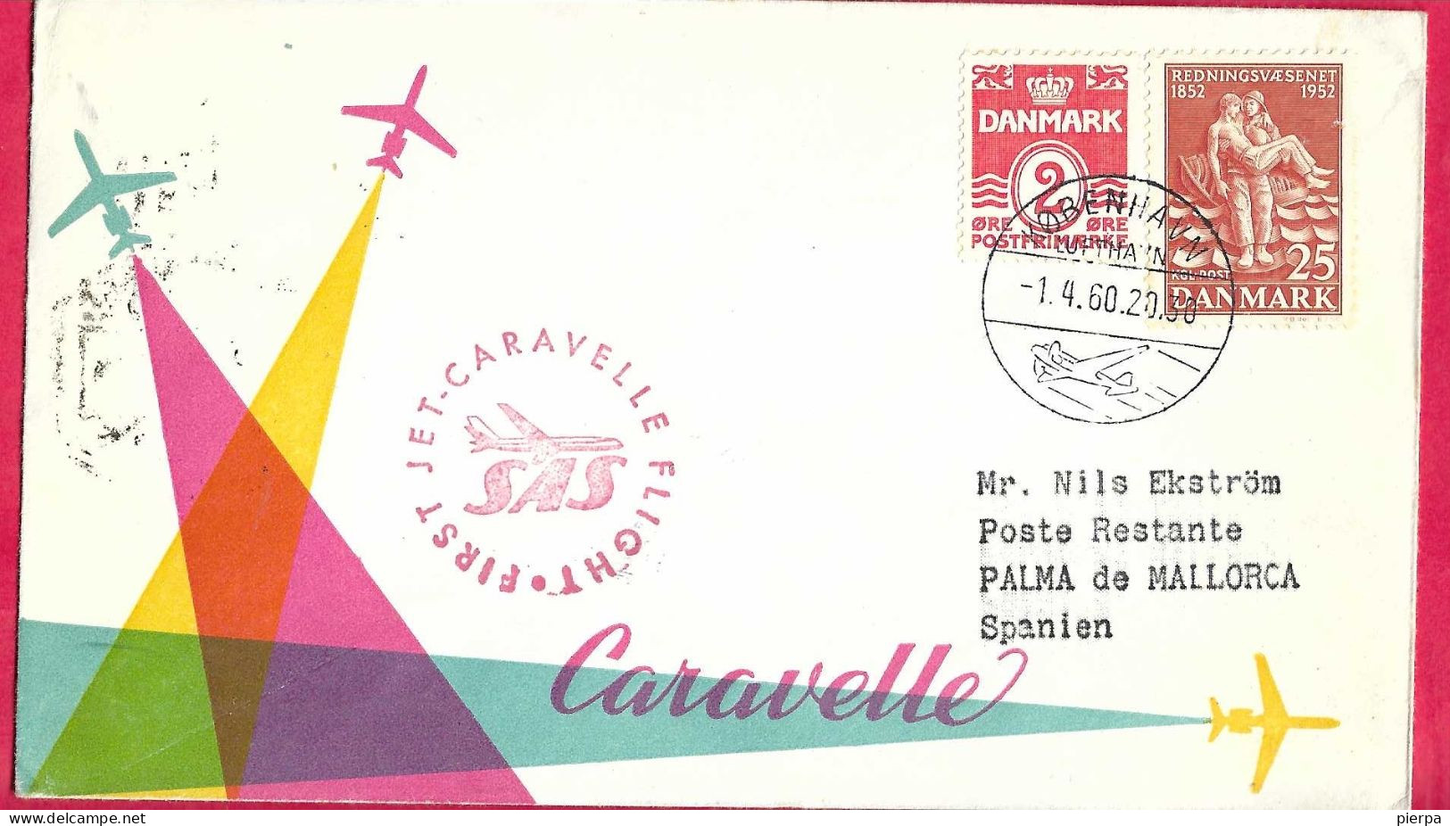 DANMARK - FIRST CARAVELLE FLIGHT - SAS - FROM KOBENHAVN TO PALMA DE MAIORCA *1.4.60* ON OFFICIAL COVER - Posta Aerea
