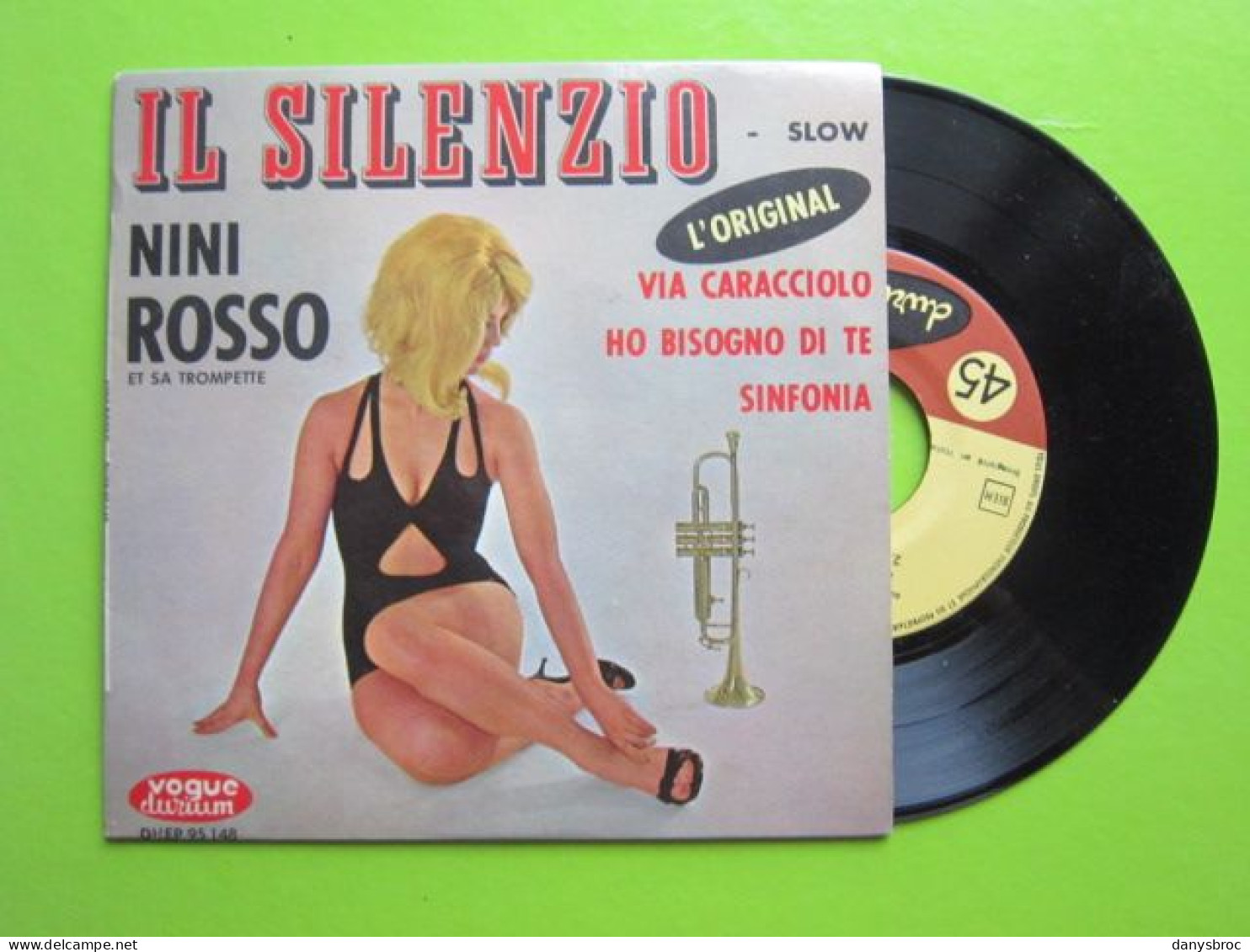 NINI ROSSO Et Sa TROMPETTE - IL SILENZIO - SLOW - VIA CARACCIOLO - SINFONIA - Disque Vinyle 45 T  (1982) - Instrumentaal